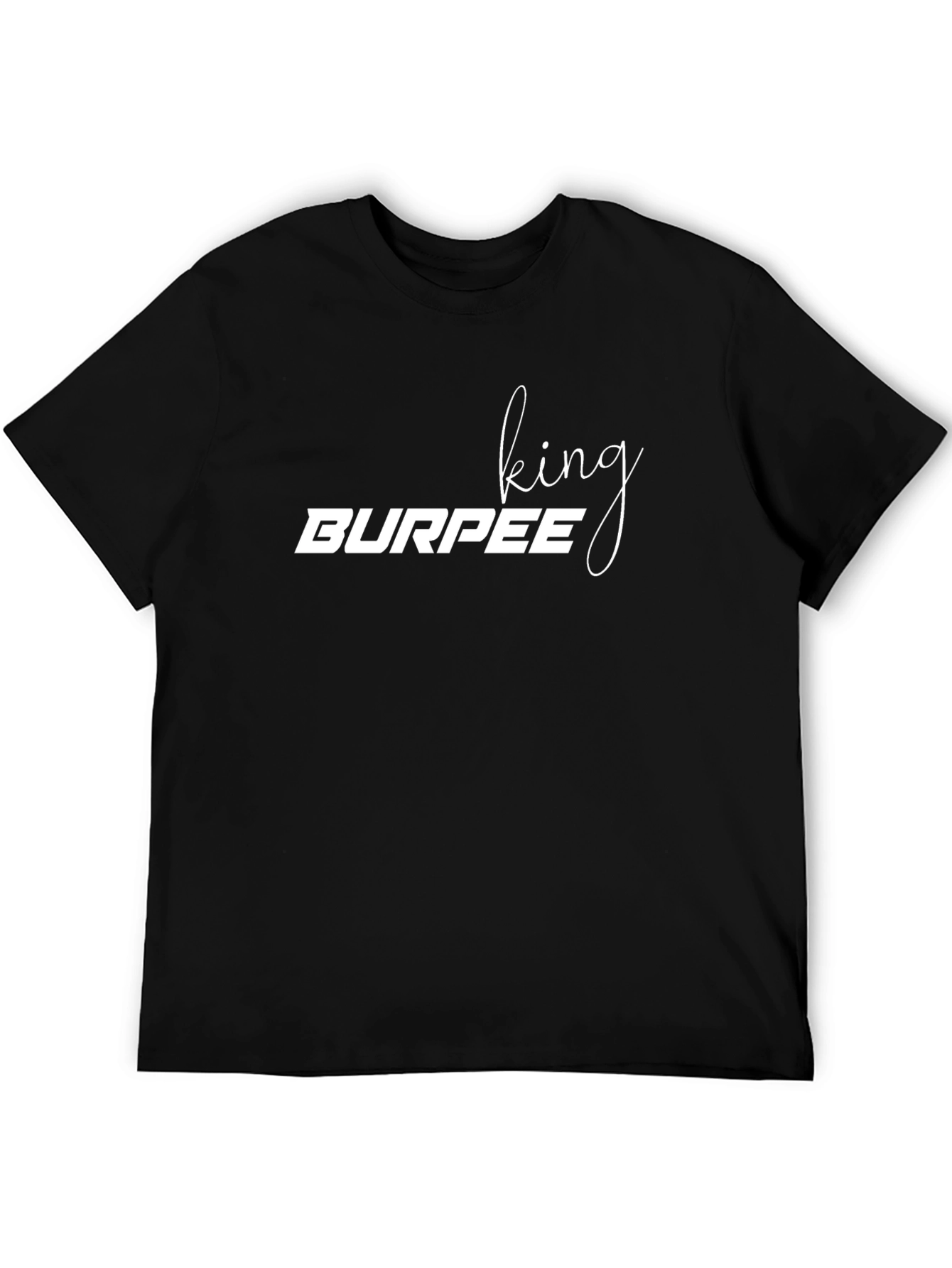 King Burpee Graphic Tee - Workout Motivation Shirt
