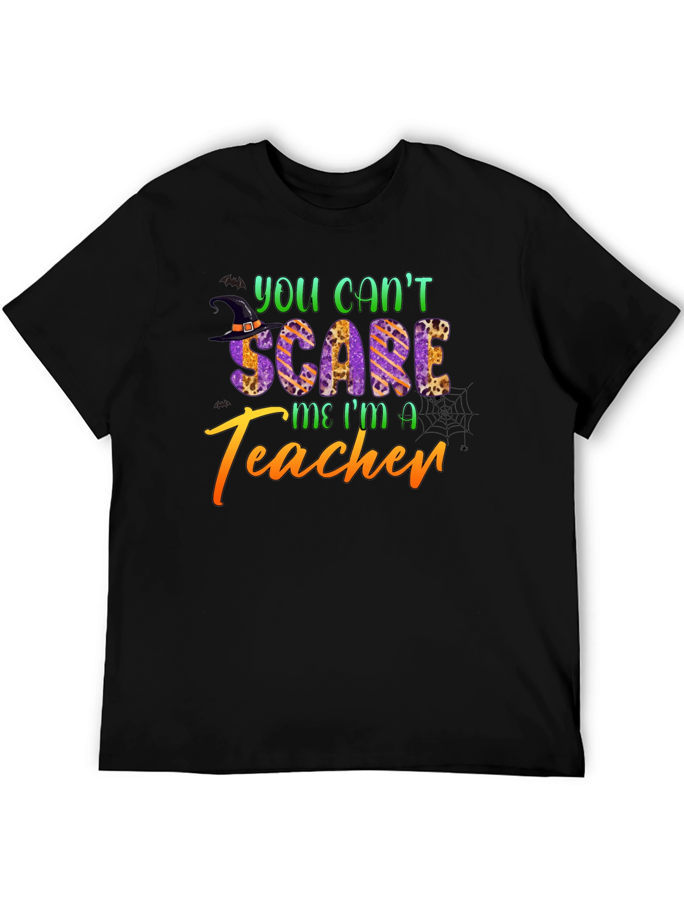 You Cant Scare Me Im a Teacher Halloween T-Shirt
