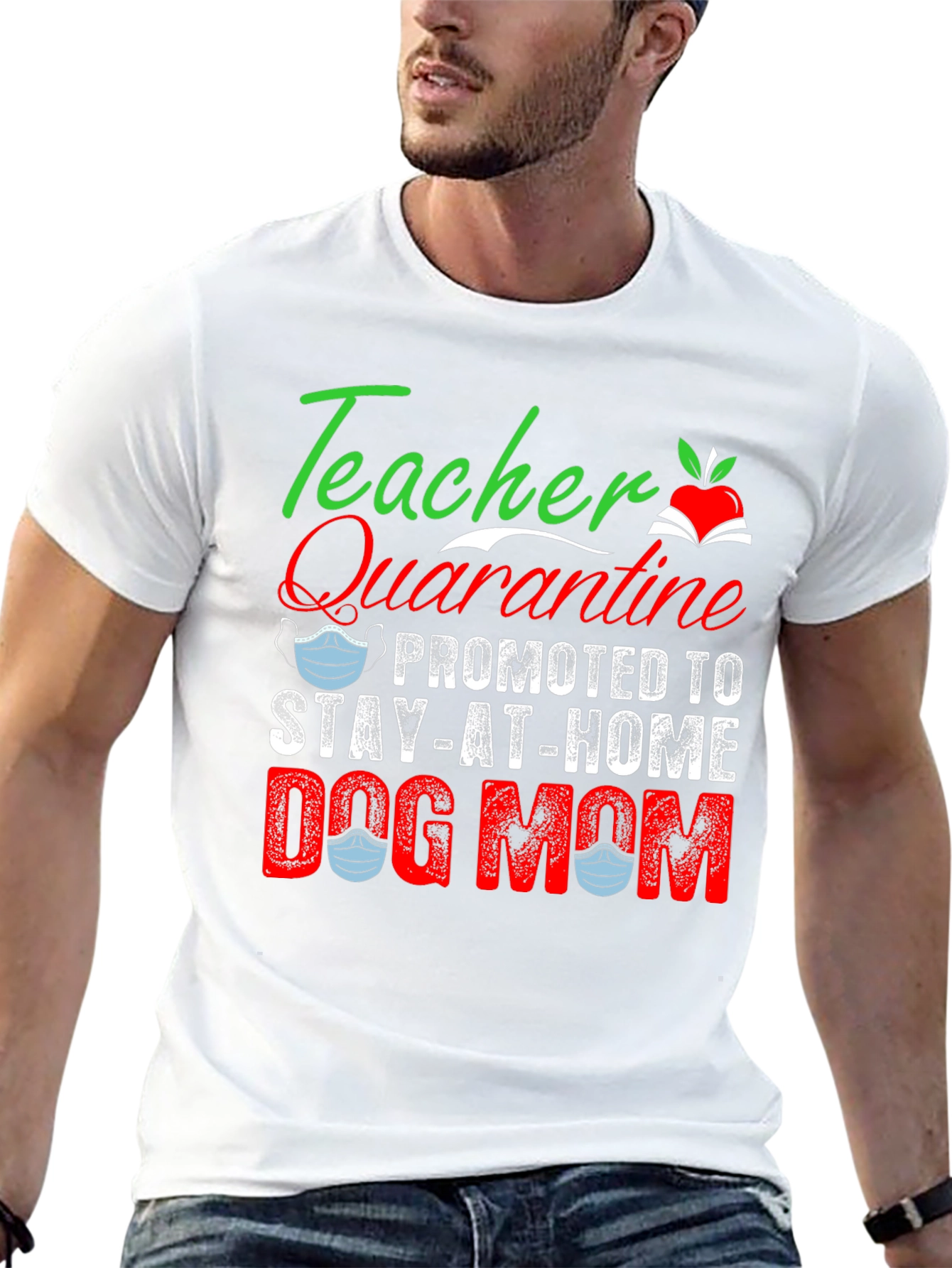 Teacher Quarantine Dog Mom Graphic T-Shirt
