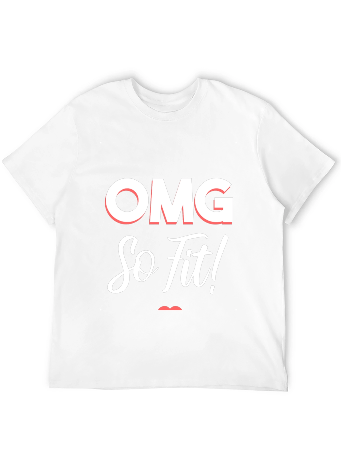 OMG So Fit! Graphic Print T-Shirt