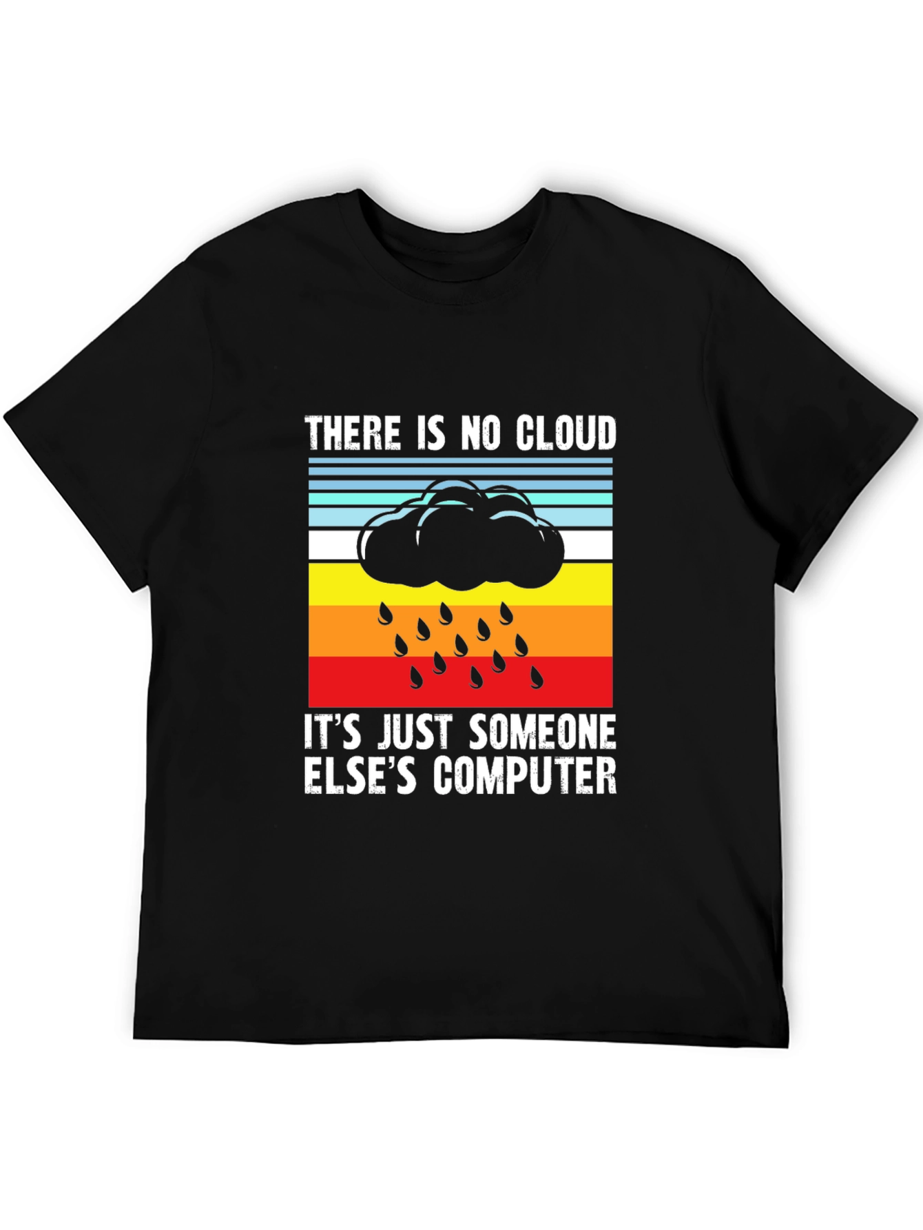 Funny IT Cloud Humor T-Shirt
