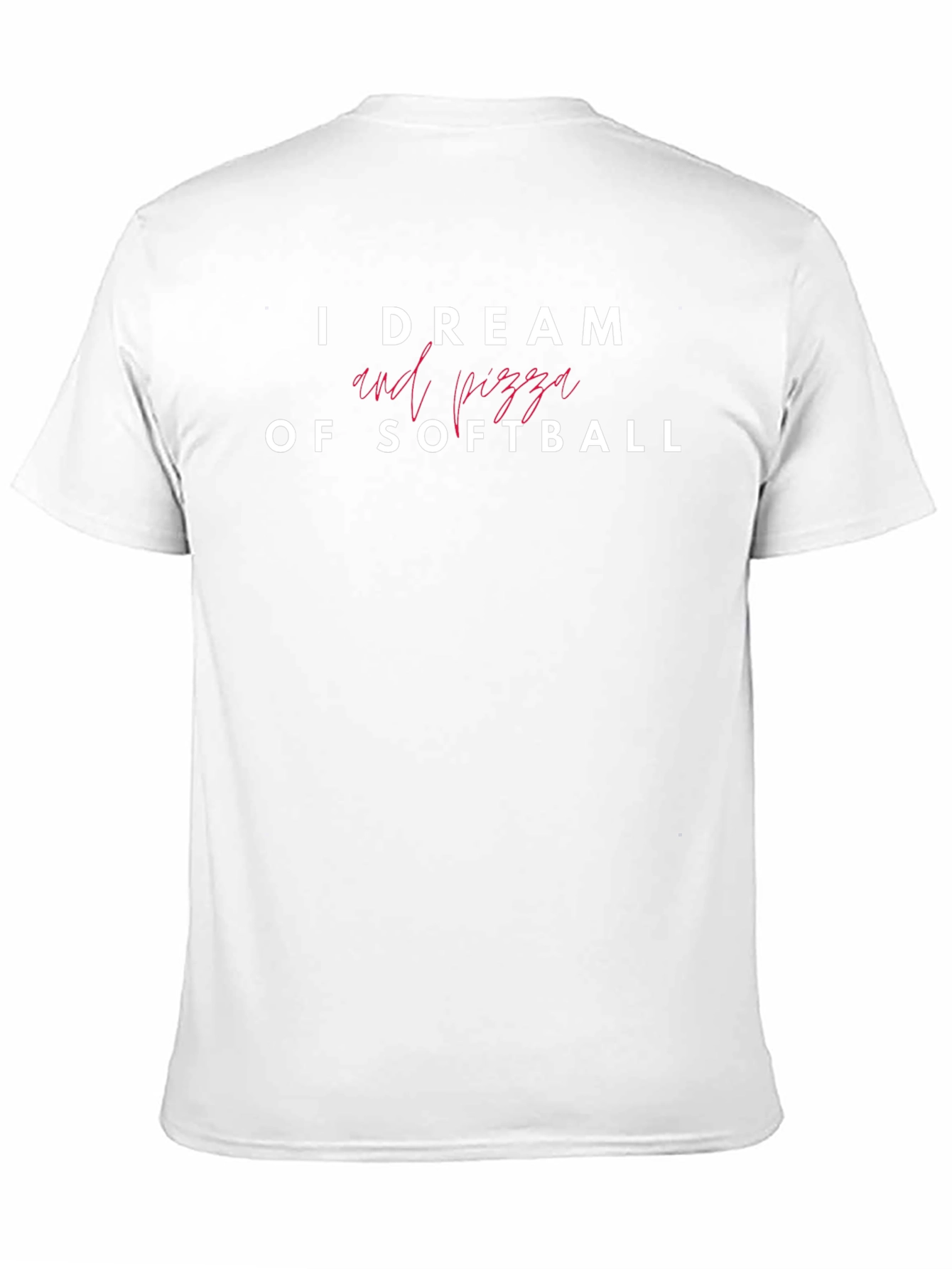 I Dream of Softball and Pizza T-Shirt