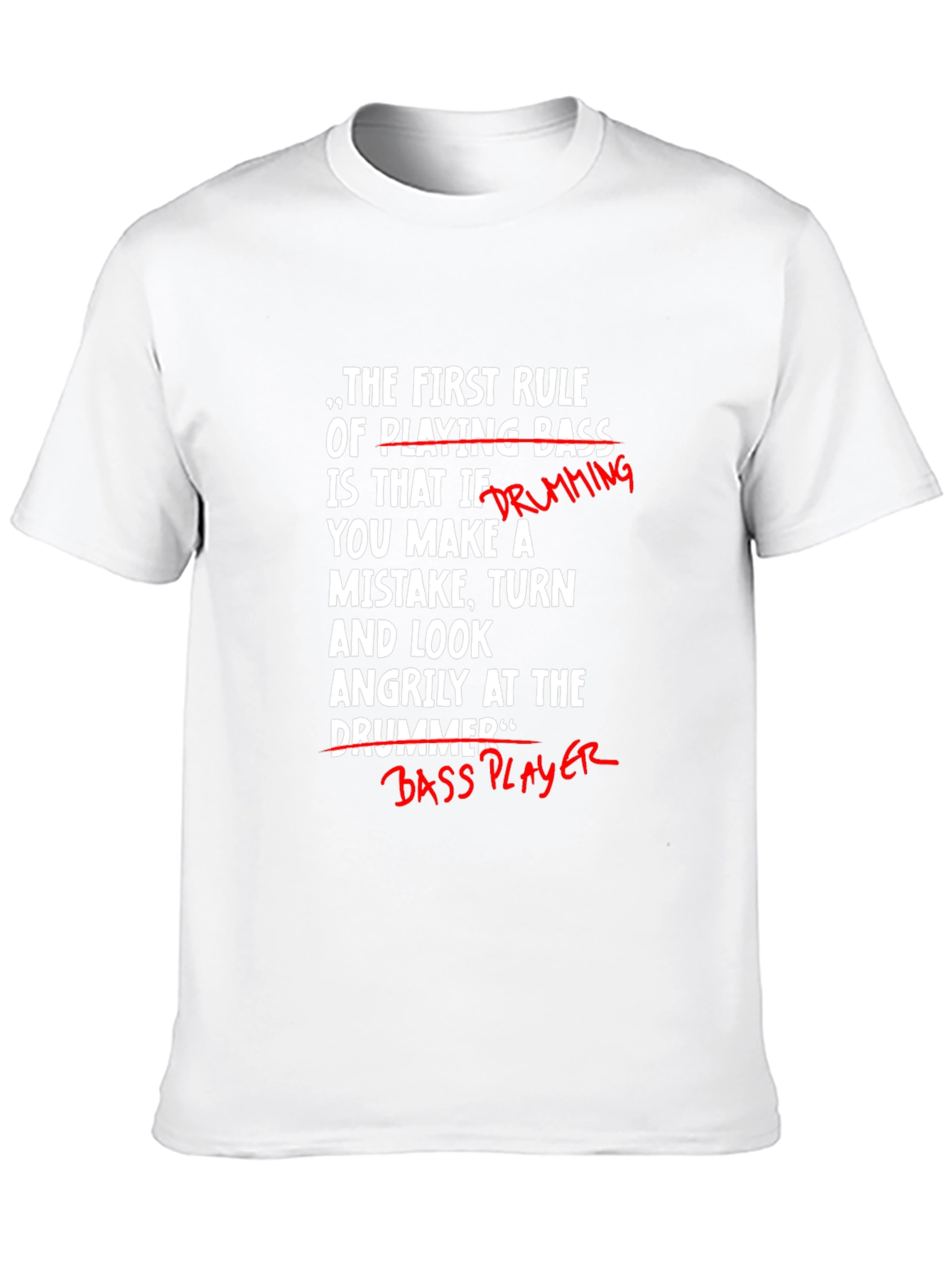 Funny Bass Player T-Shirt - Blame the Drummer!