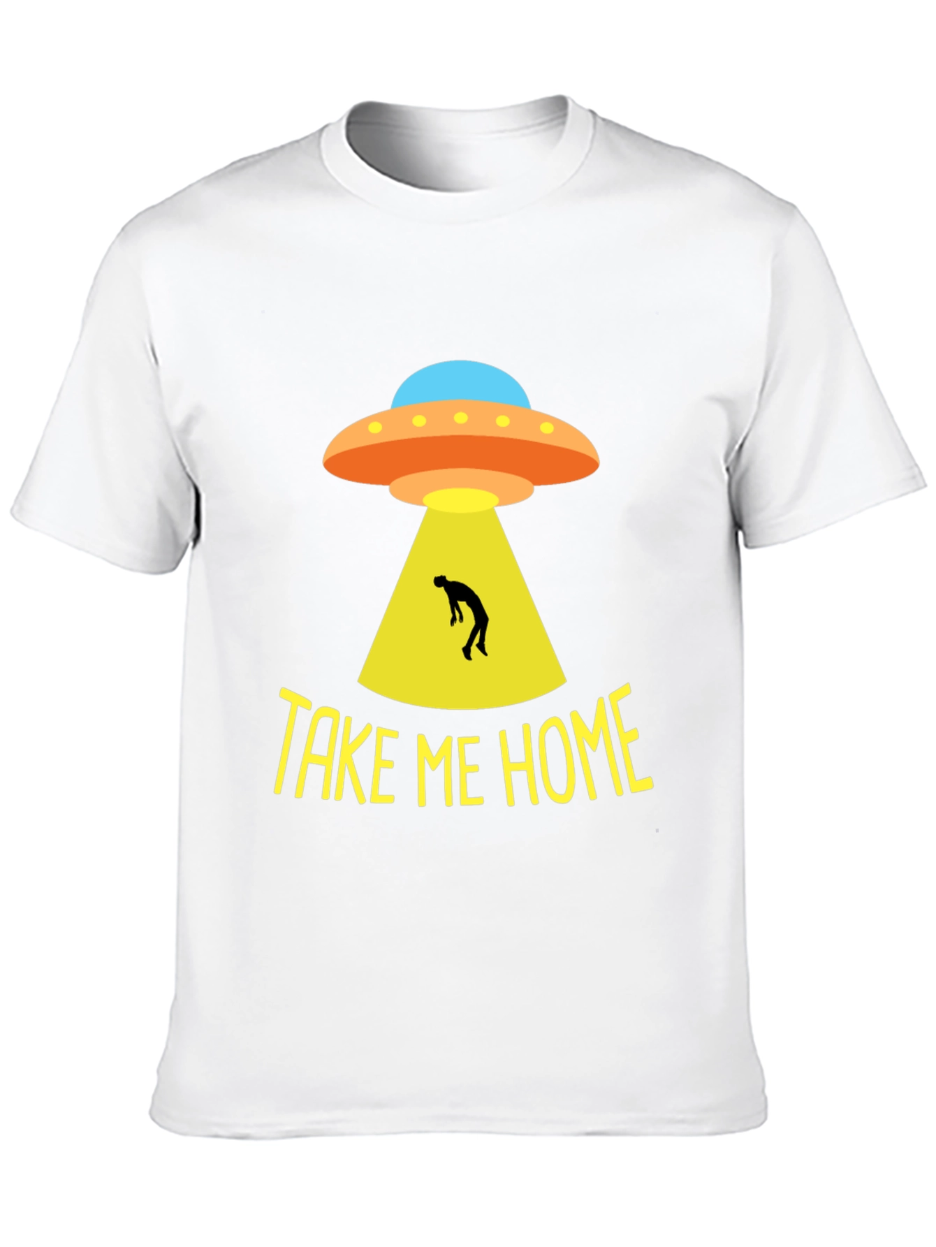 Take Me Home UFO T-Shirt - Alien Abduction Tee