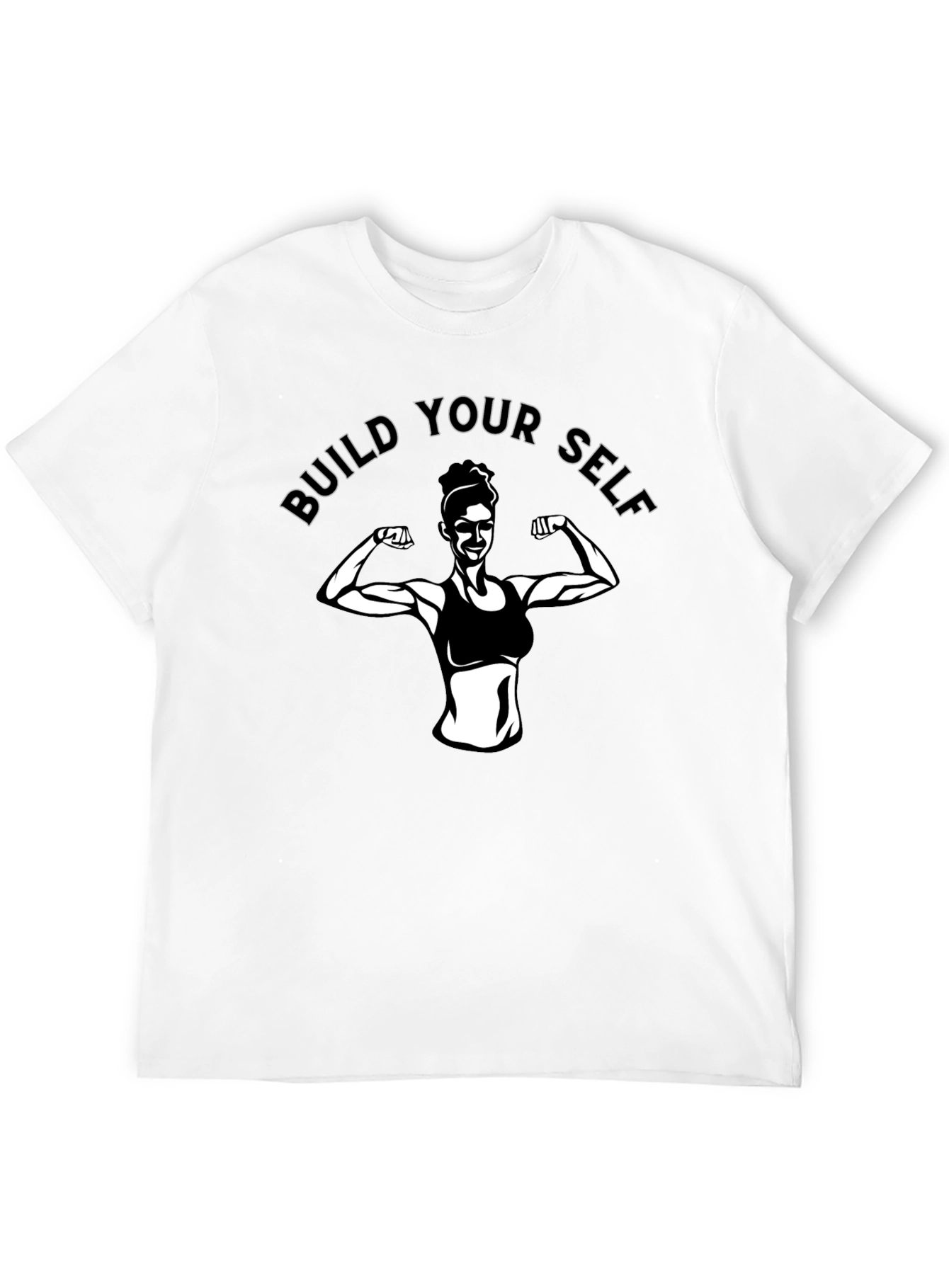 Build Yourself T-Shirt - Fitness Motivation