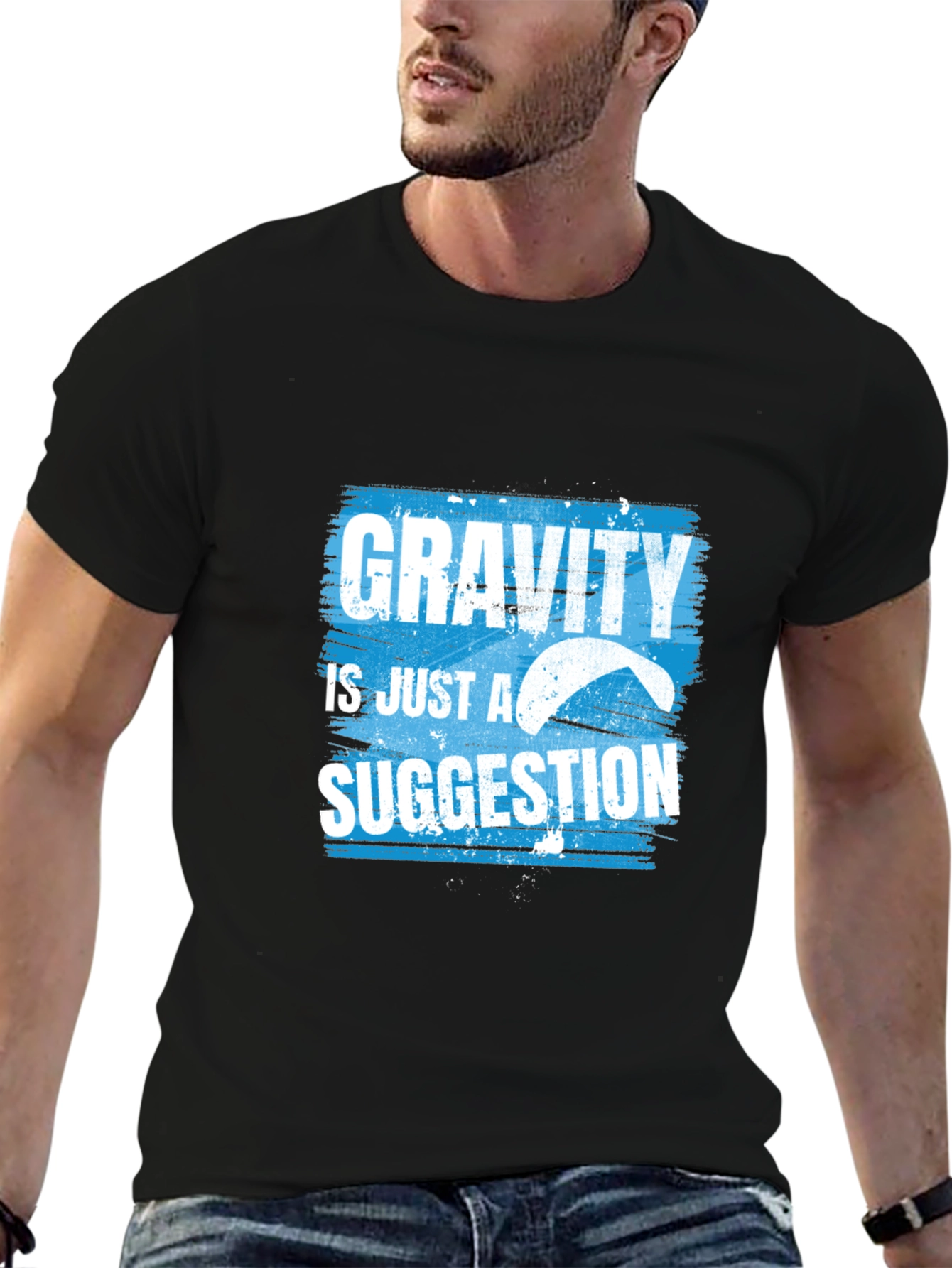 Gravity is Just a Suggestion T-Shirt