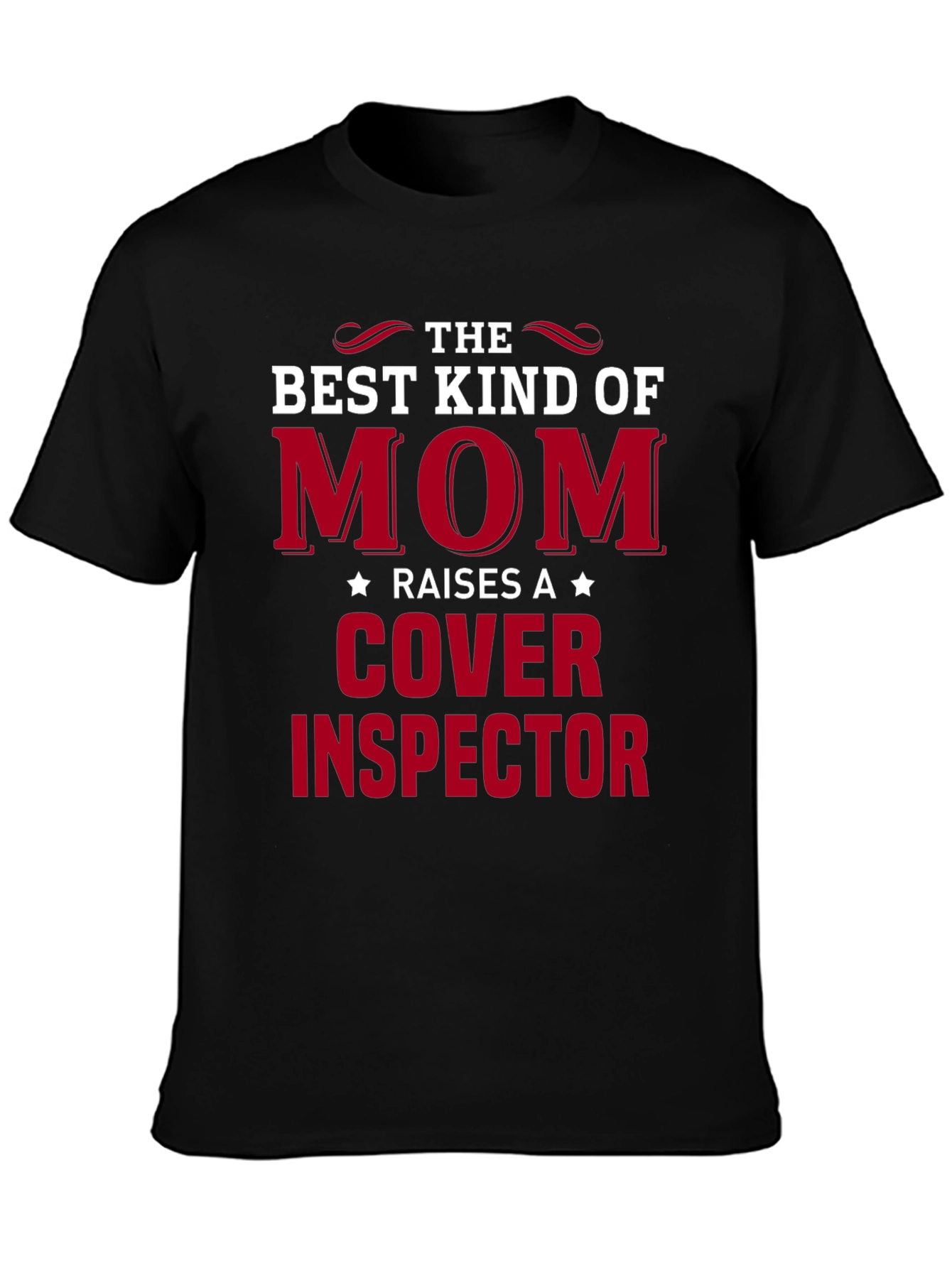 Best Kind of Mom Cover Inspector T-Shirt
