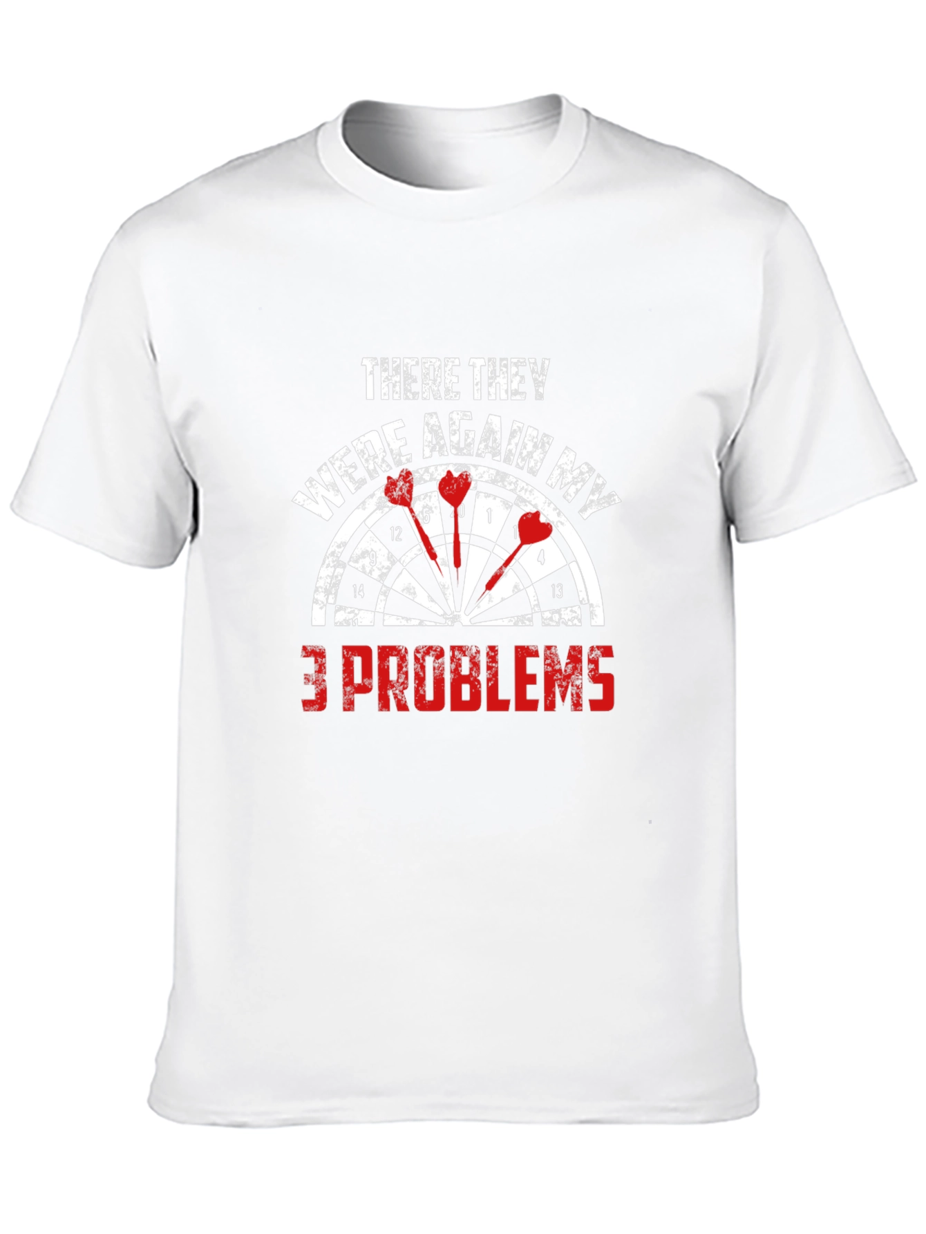 Dartboard 3 Problems Graphic Tee