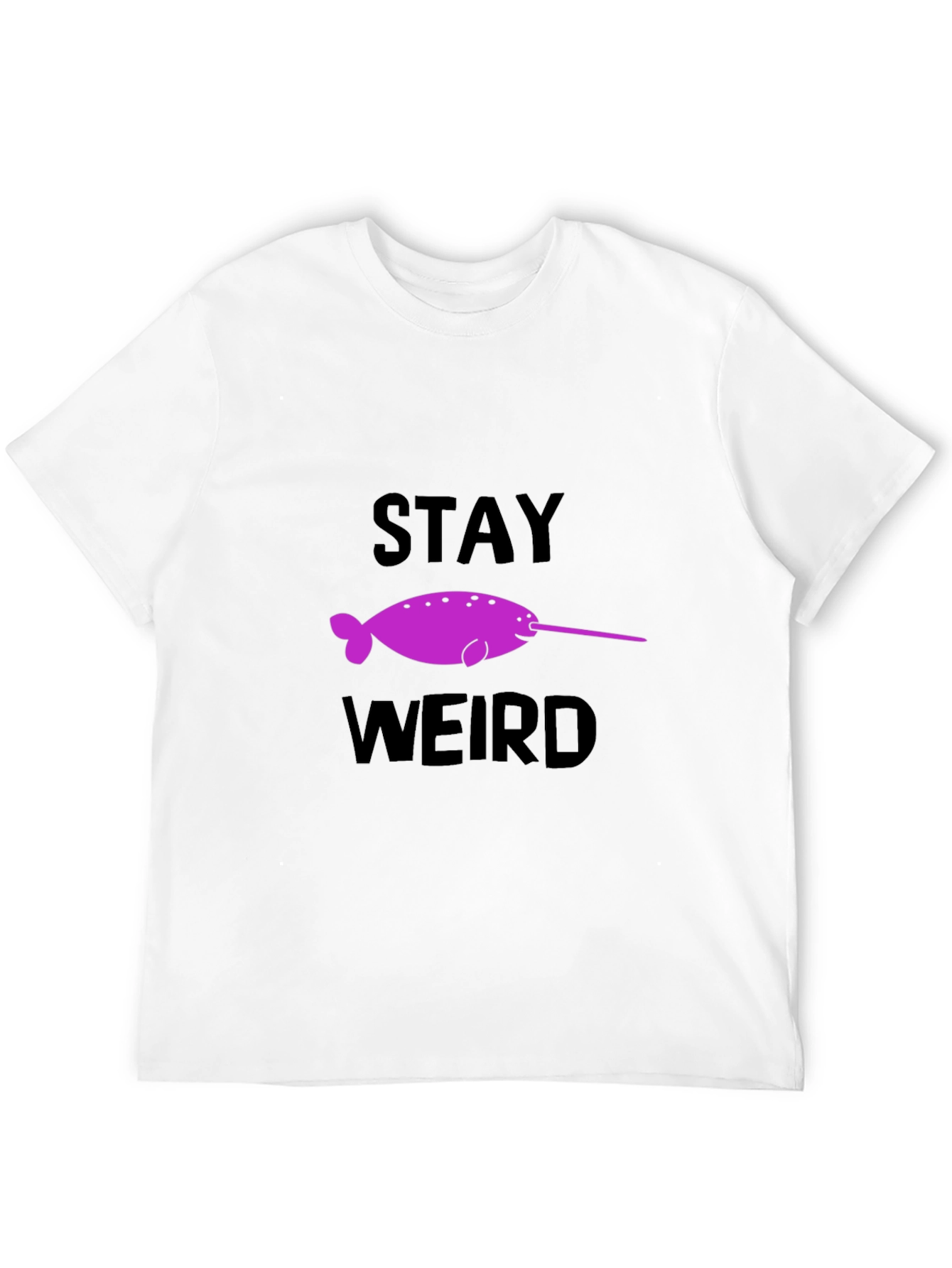 Stay Weird Narwhal Graphic T-Shirt