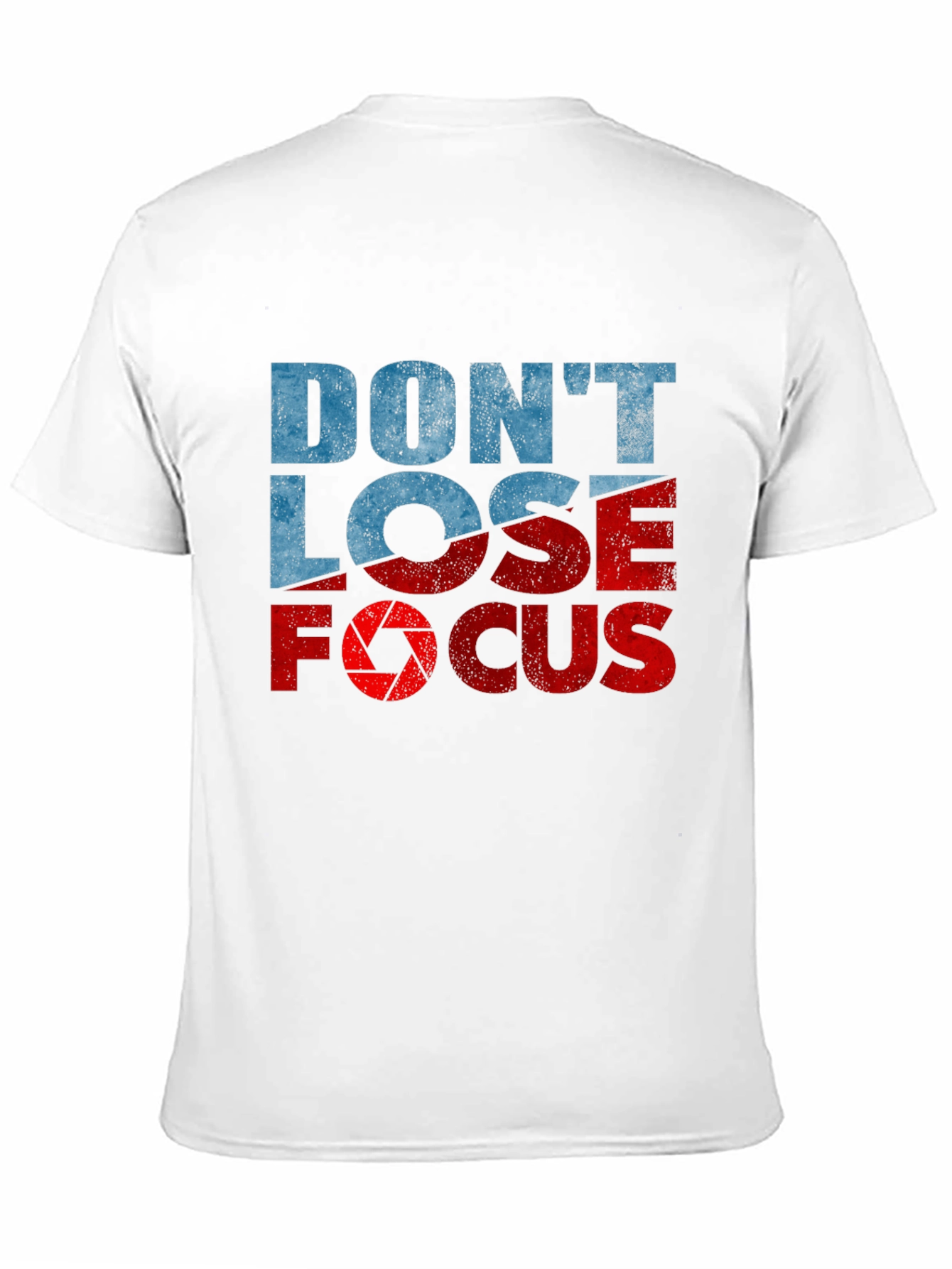 Dont Lose Focus Graphic Tee