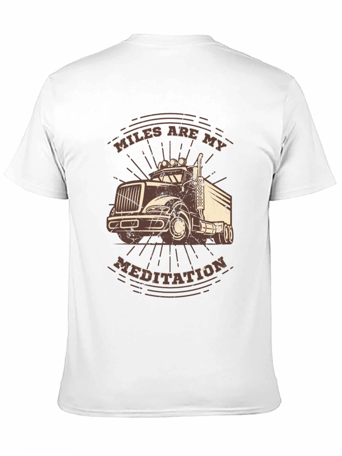 Trucker T-Shirt: Miles Are My Meditation Tee