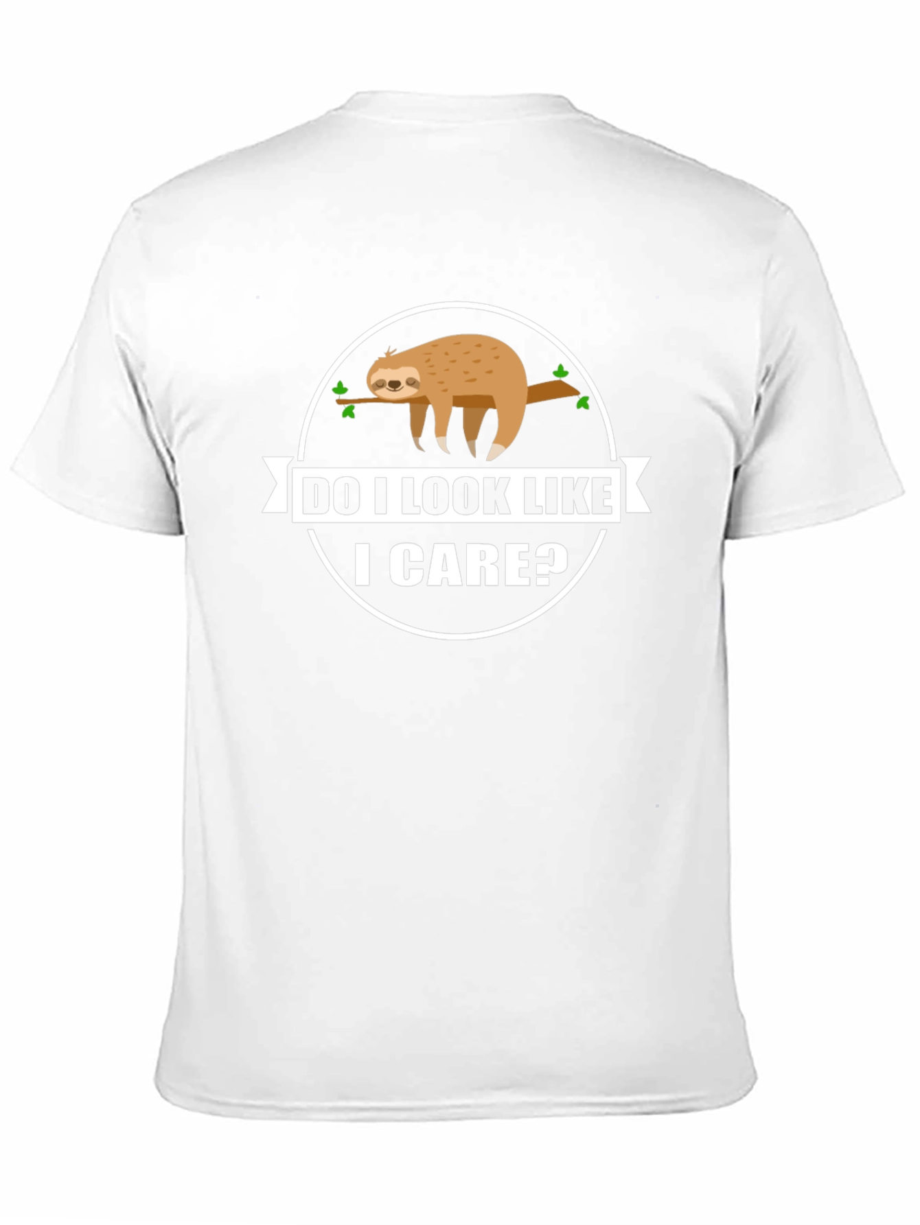 Do I Look Like I Care? Sloth Graphic T-Shirt