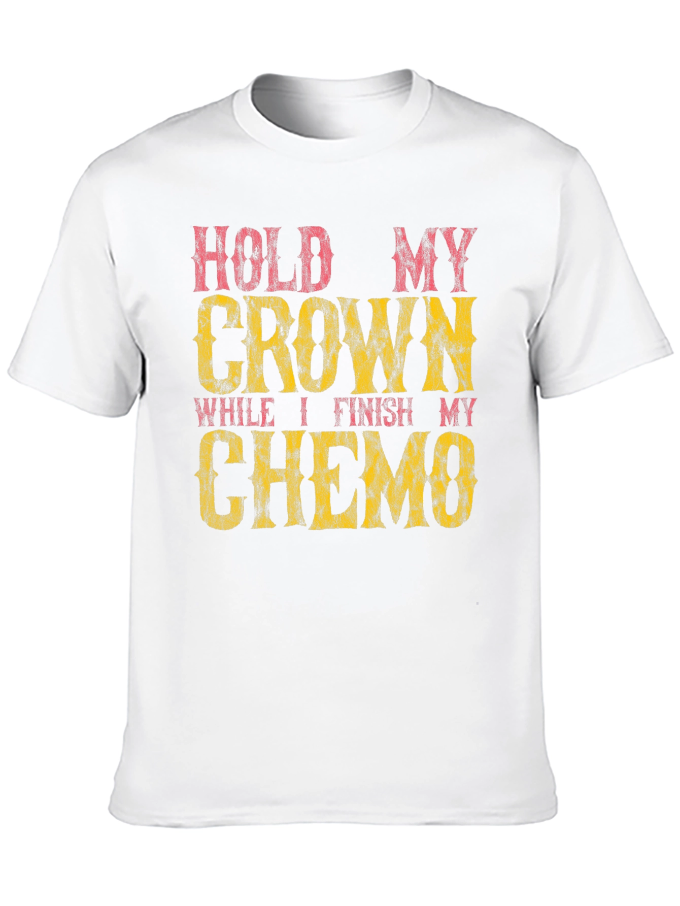 Hold My Crown Chemo Awareness T-Shirt