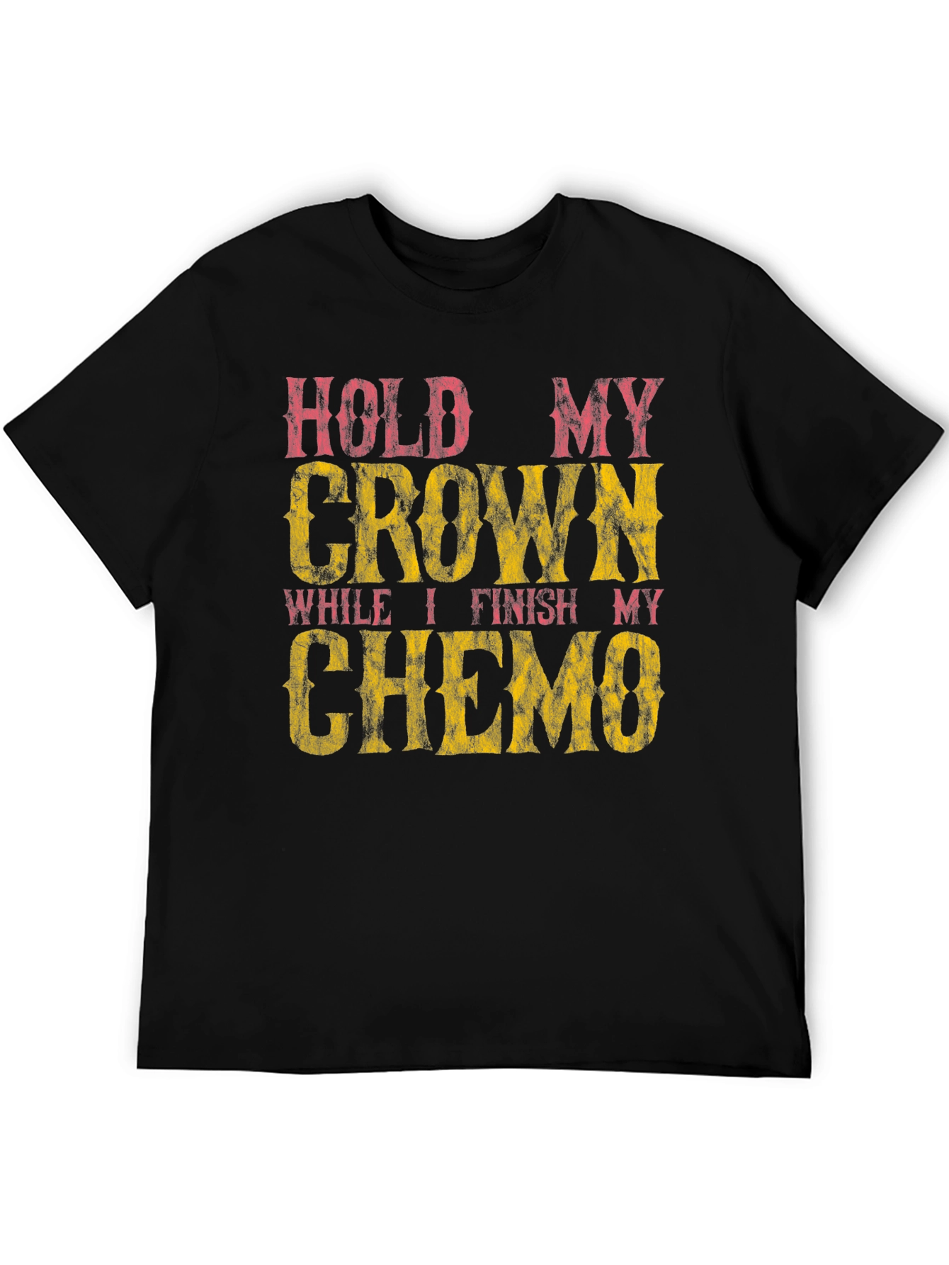 Hold My Crown Chemo Awareness T-Shirt