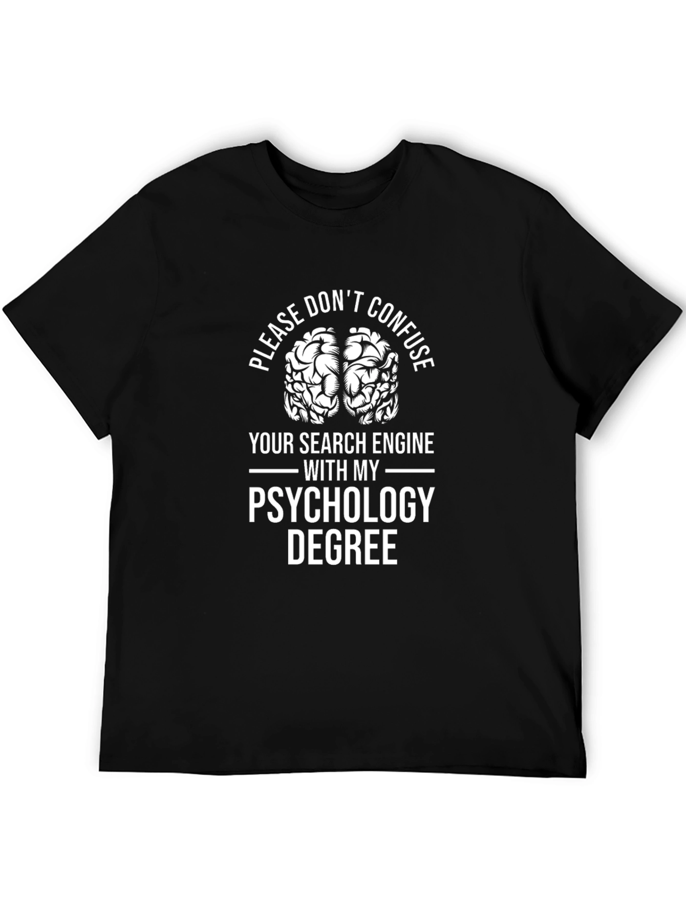 Psychology Degree Funny T-Shirt - Brain Tee