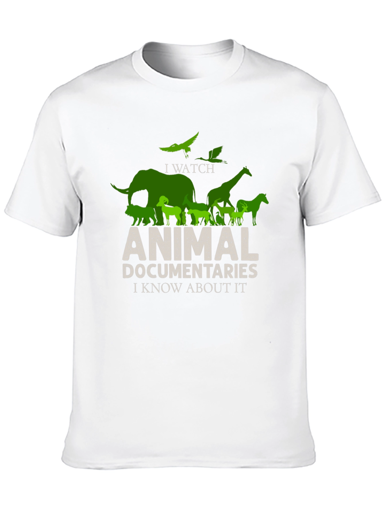 Animal Documentaries T-Shirt: I Know About It!
