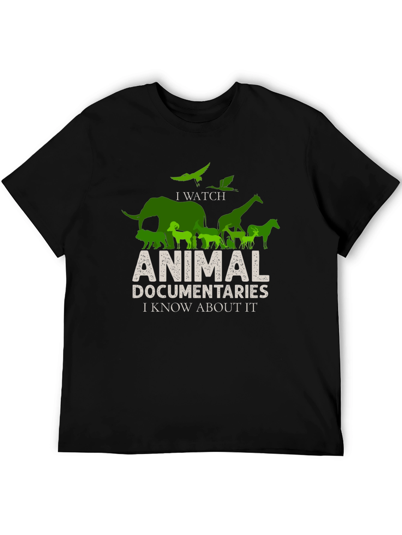Animal Documentaries T-Shirt: I Know About It!