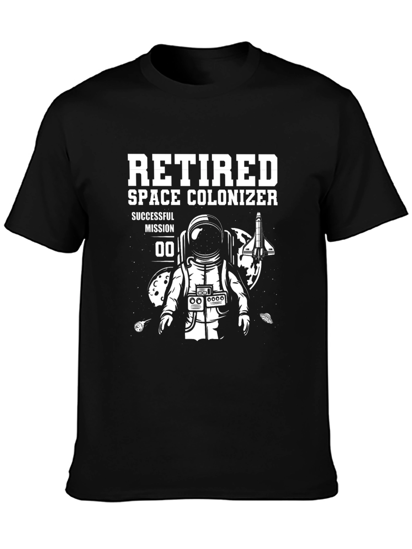 Retired Space Colonizer T-Shirt
