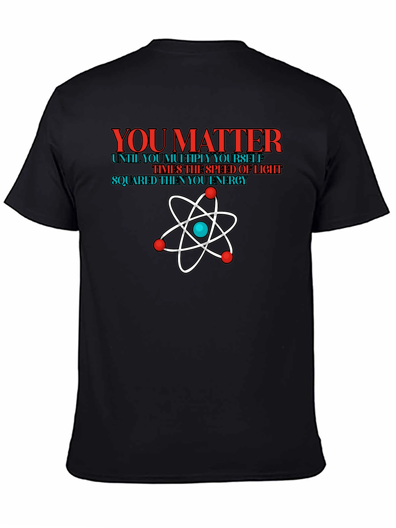 You Matter Science T-Shirt