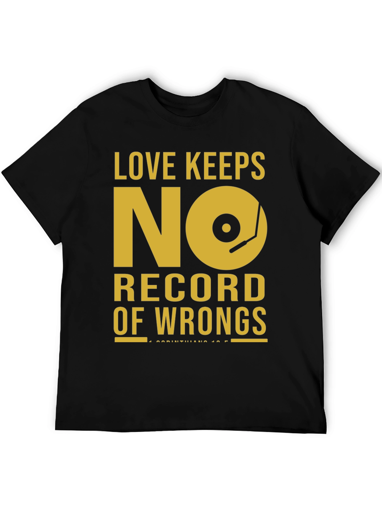 Love Keeps No Record T-Shirt