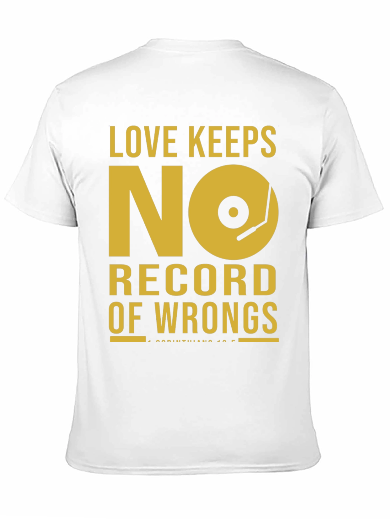Love Keeps No Record T-Shirt