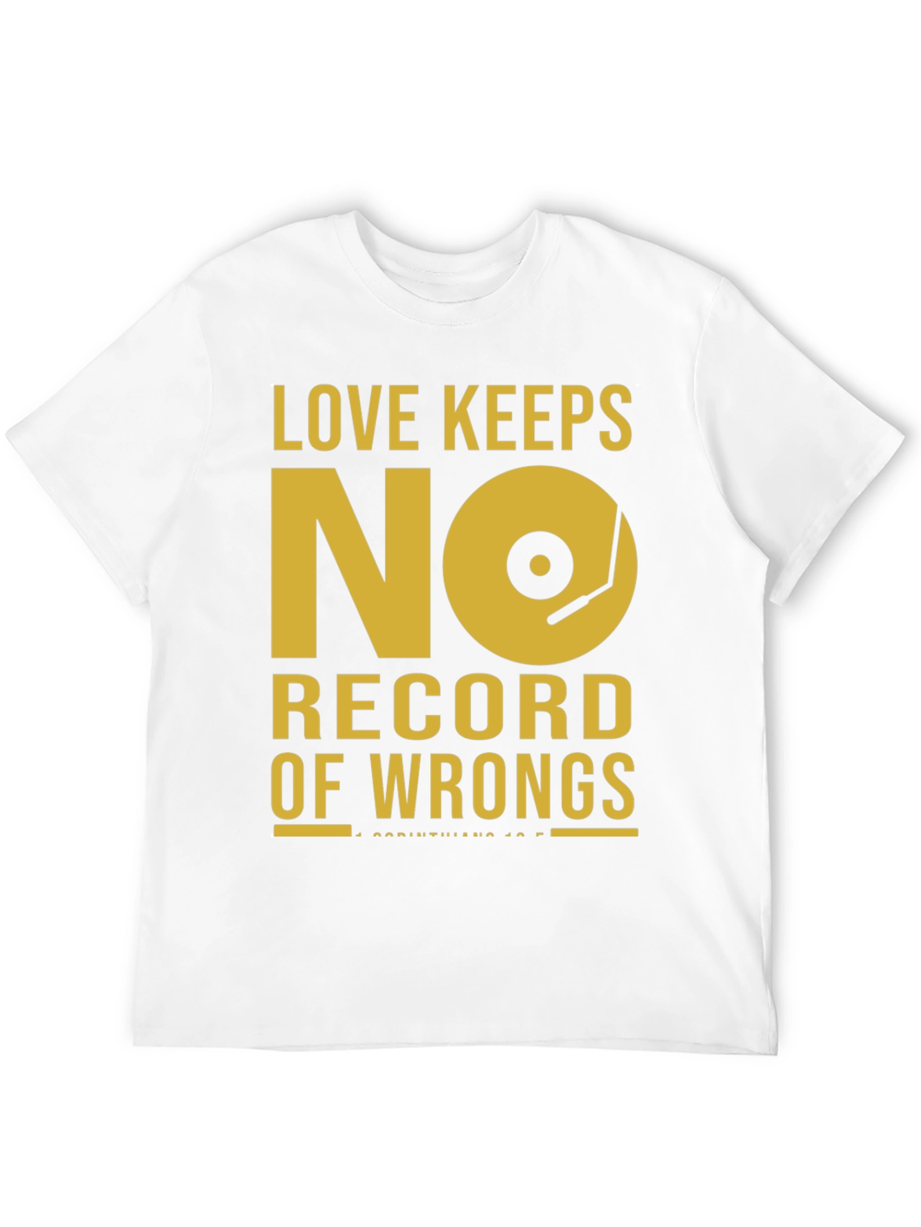 Love Keeps No Record T-Shirt