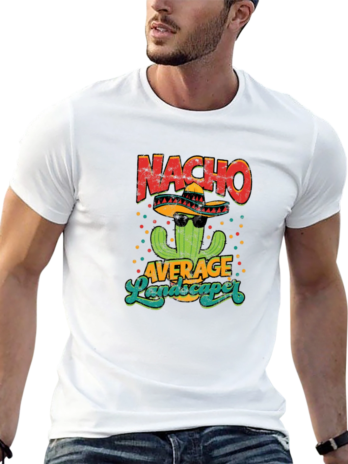 Nacho Average Landscaper Graphic T-Shirt