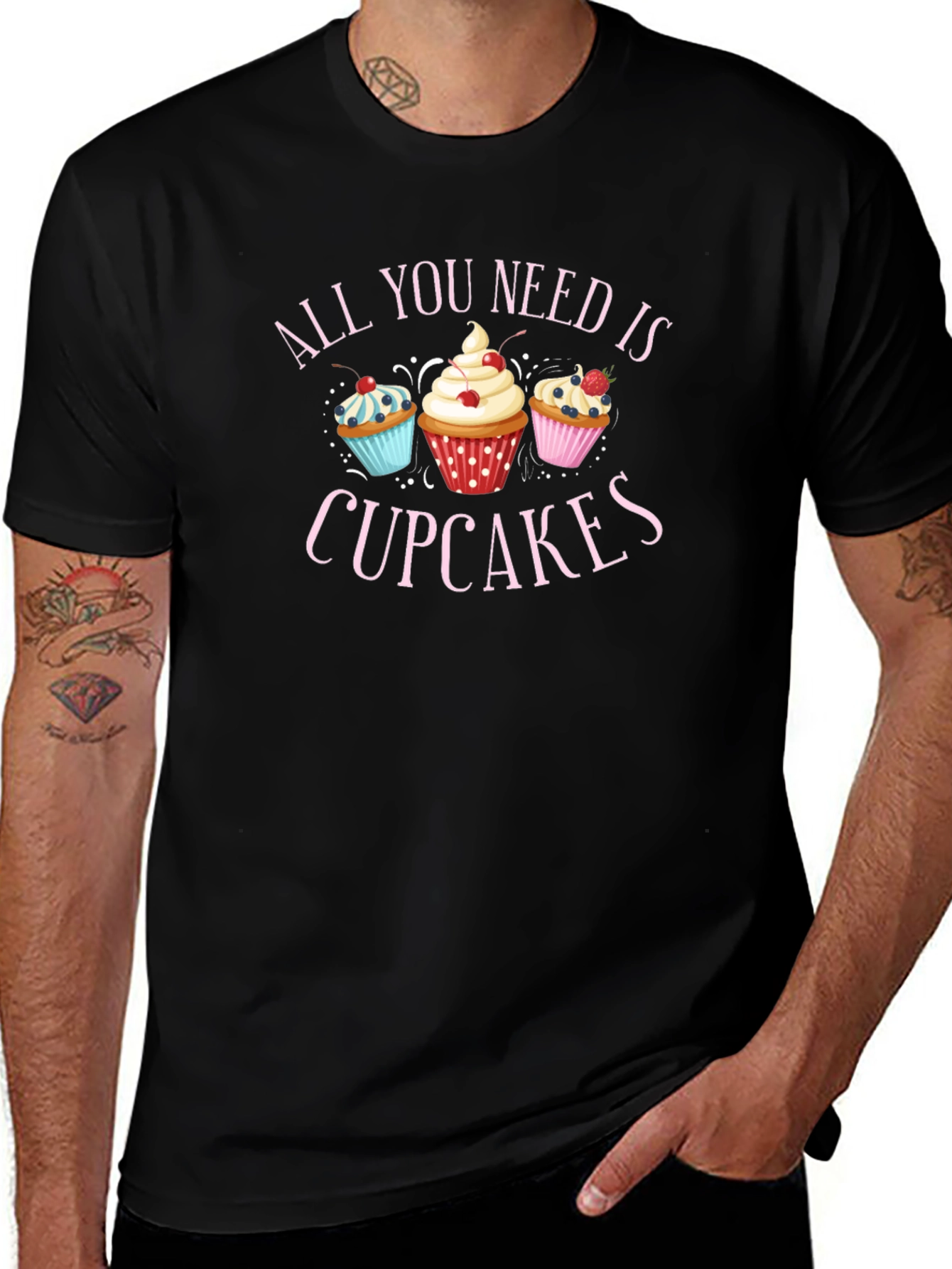 All You Need is Cupcakes Black T-Shirt