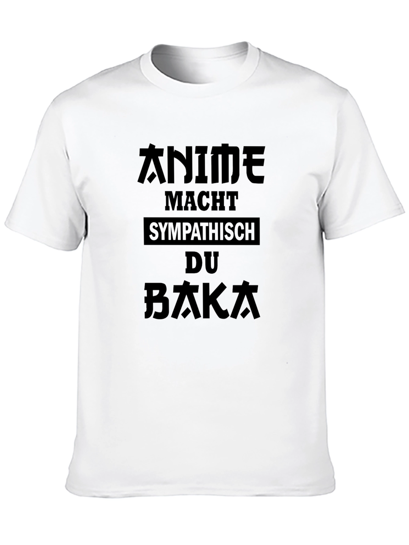 Anime Makes You Likeable Baka Black T-Shirt
