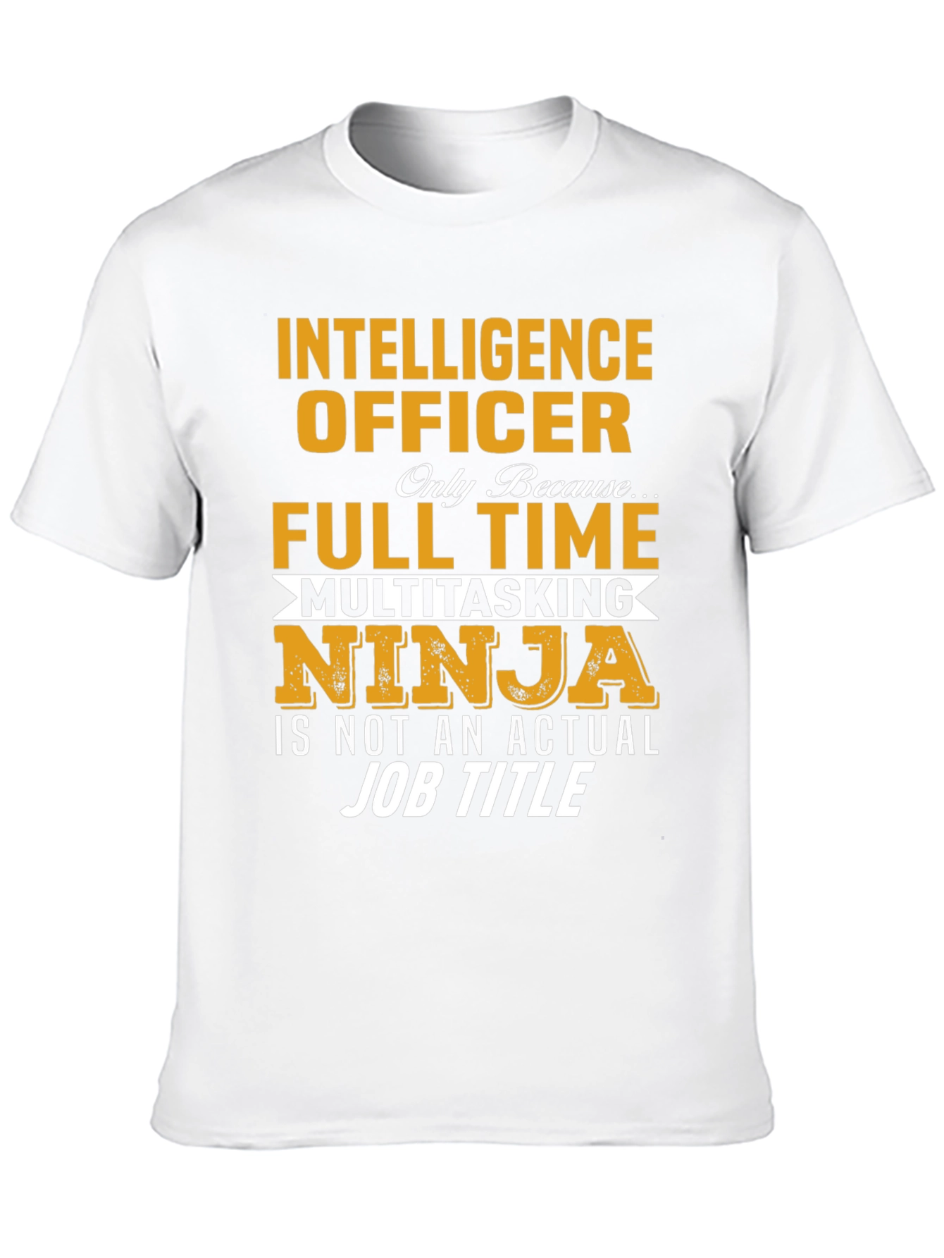 Intelligence Officer Multitasking Ninja T-Shirt