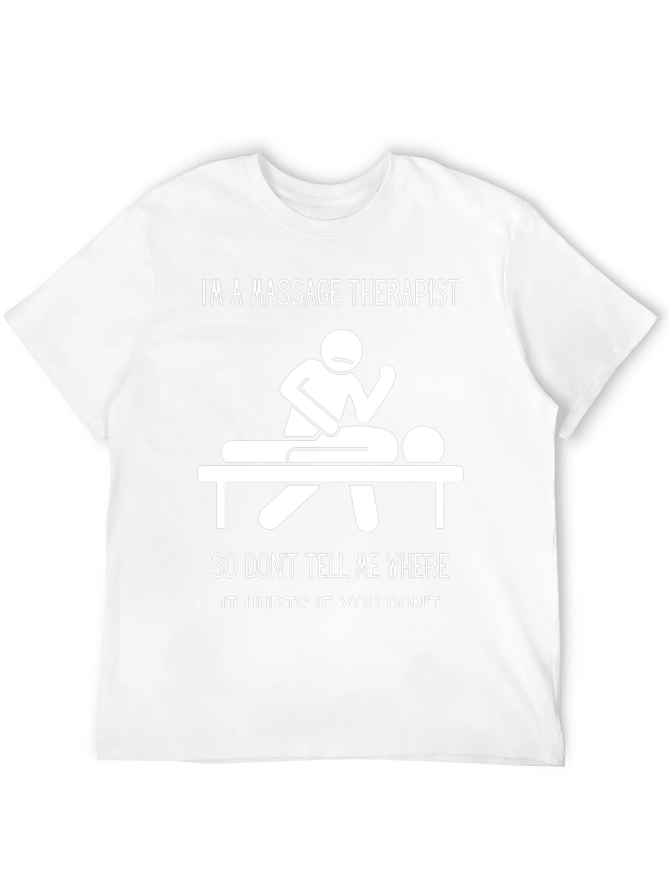 Massage Therapist Humor T-Shirt