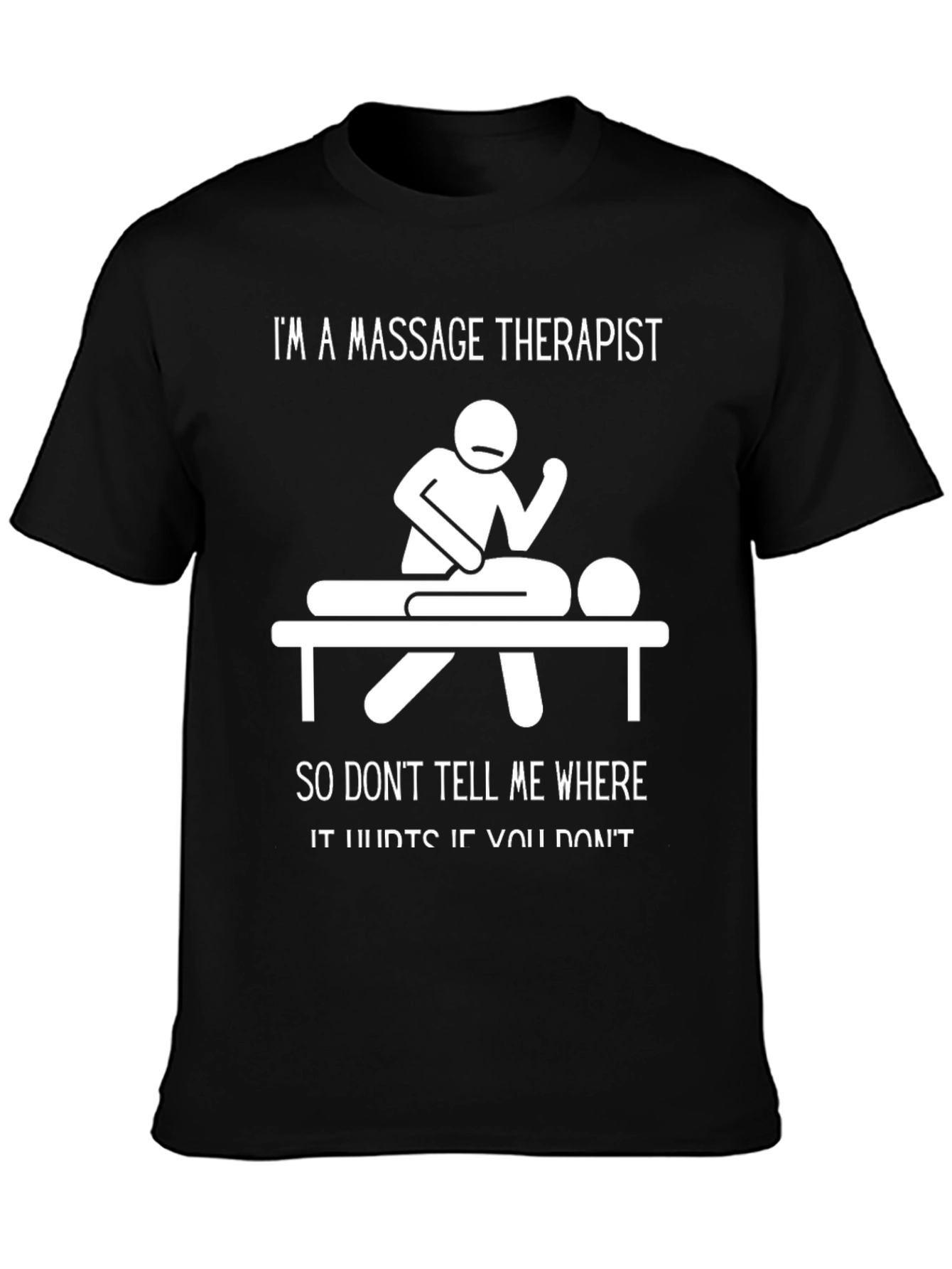 Massage Therapist Humor T-Shirt