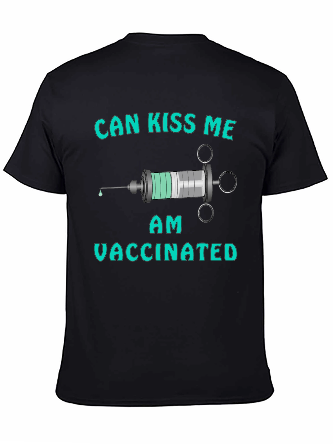 Can Kiss Me I Am Vaccinated Graphic Tee