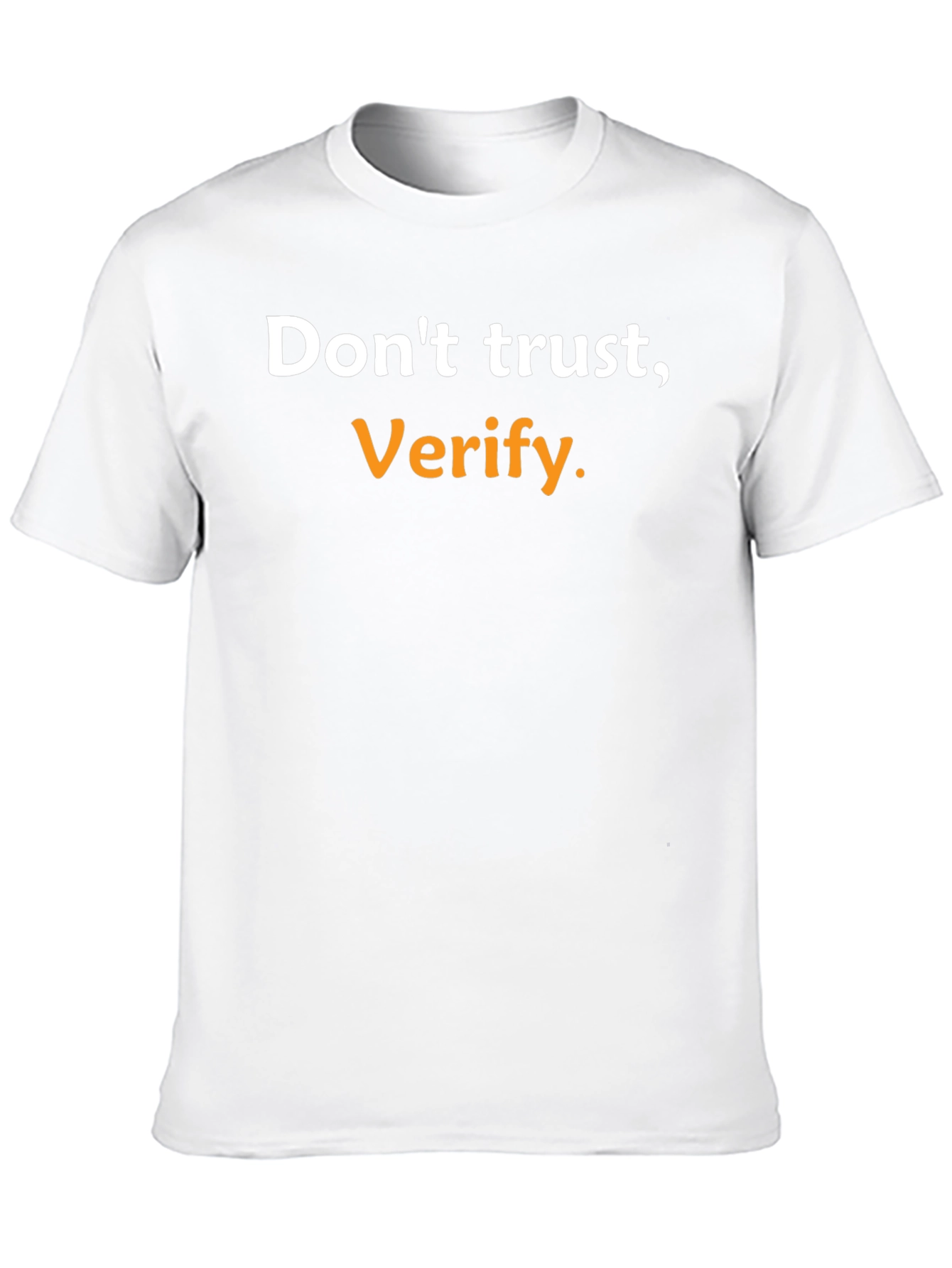 Dont Trust Verify. Black Graphic Tee