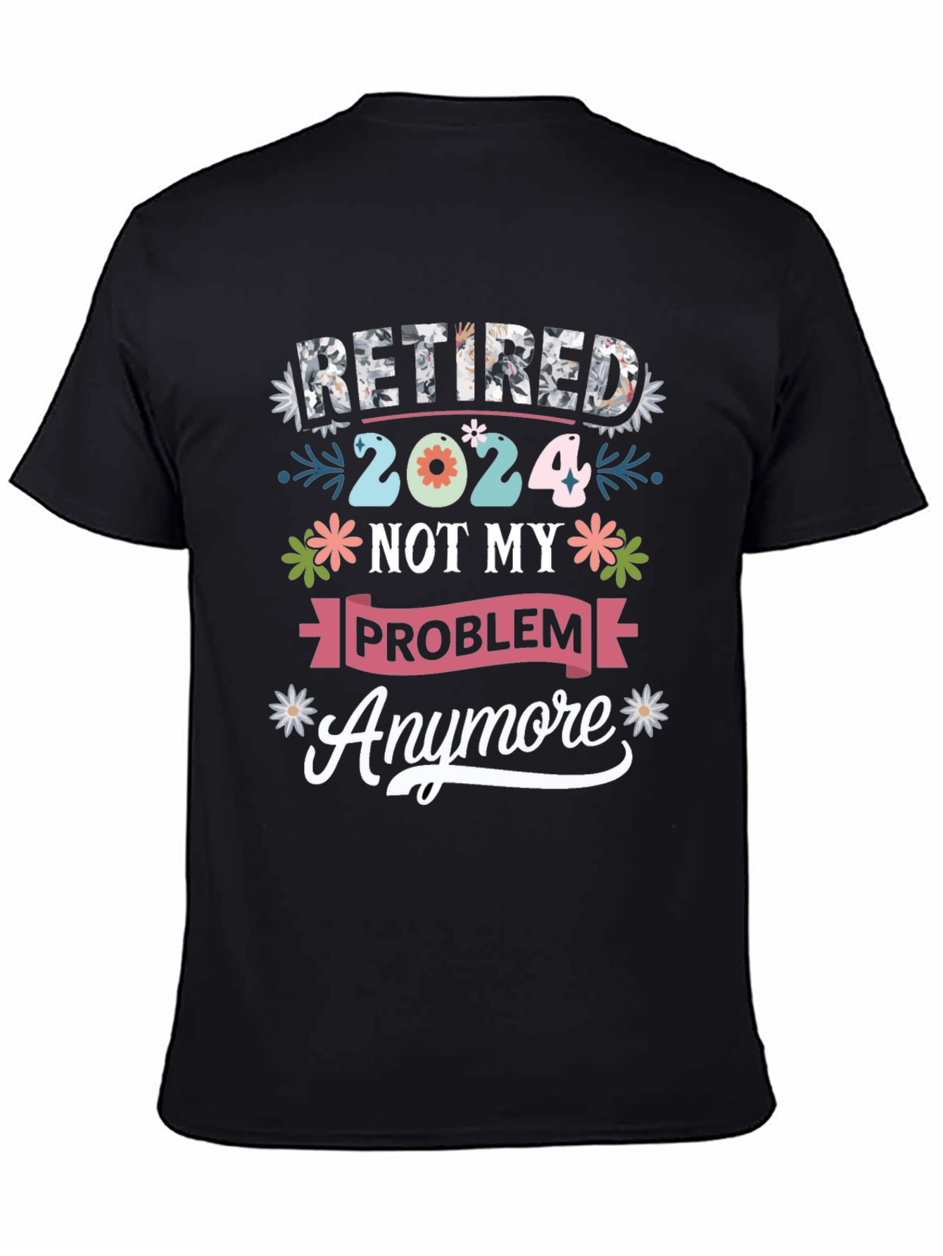 Retired 2024 Funny T-Shirt