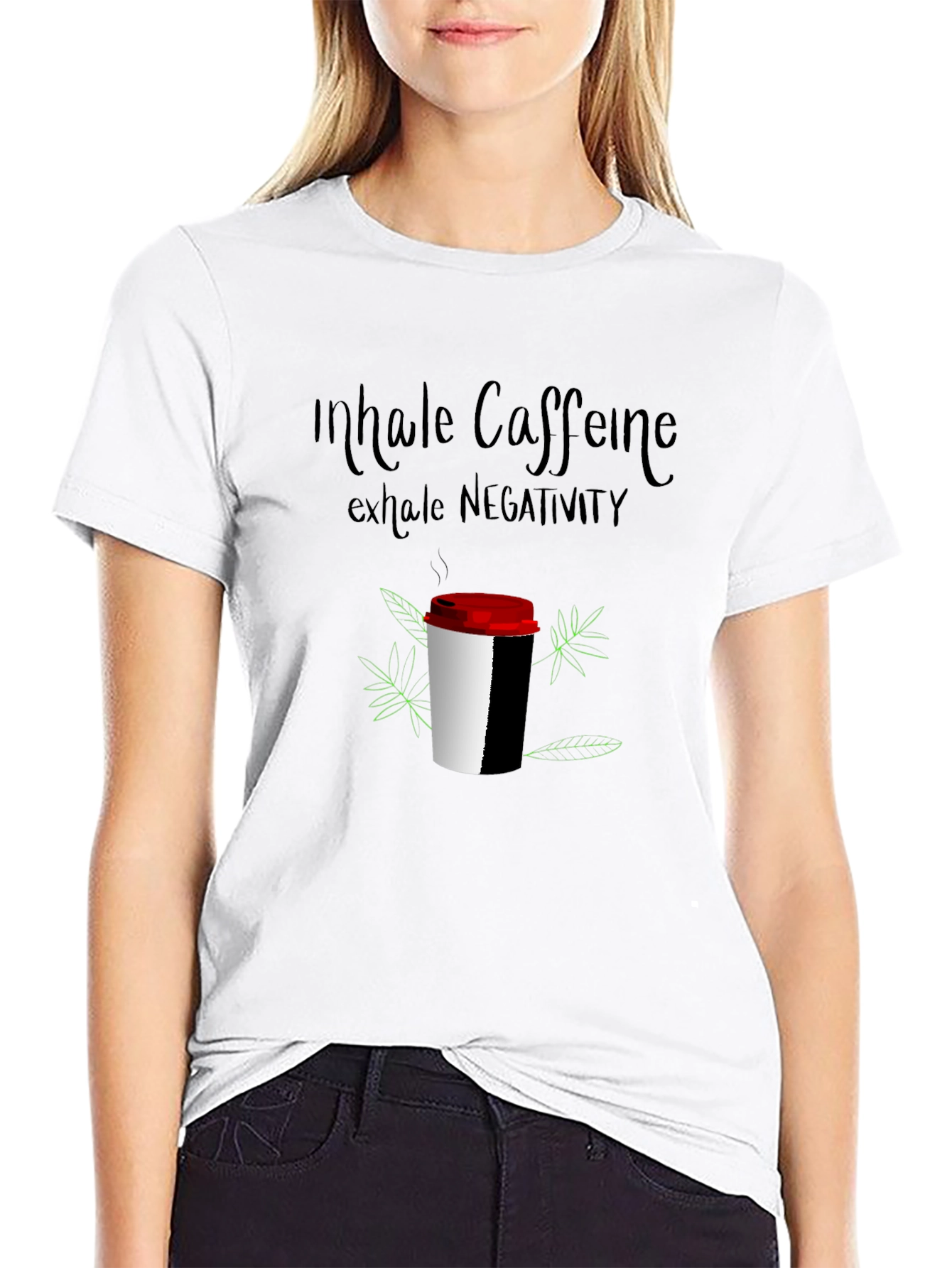 Inhale Caffeine Exhale Negativity T-Shirt