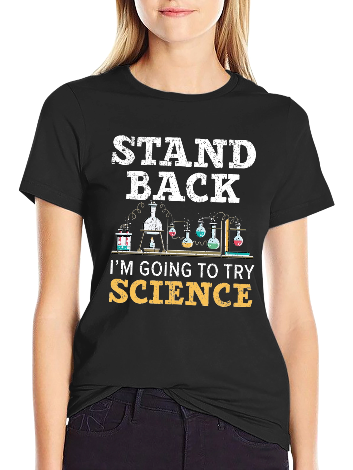 Stand Back Im Going To Try Science T-Shirt