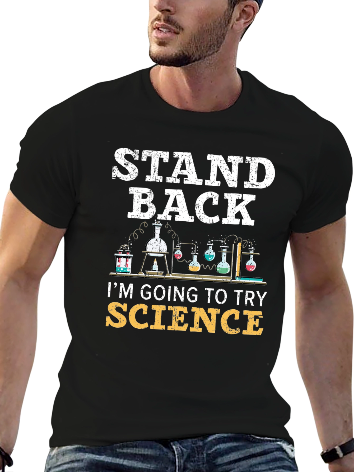 Stand Back Im Going To Try Science T-Shirt
