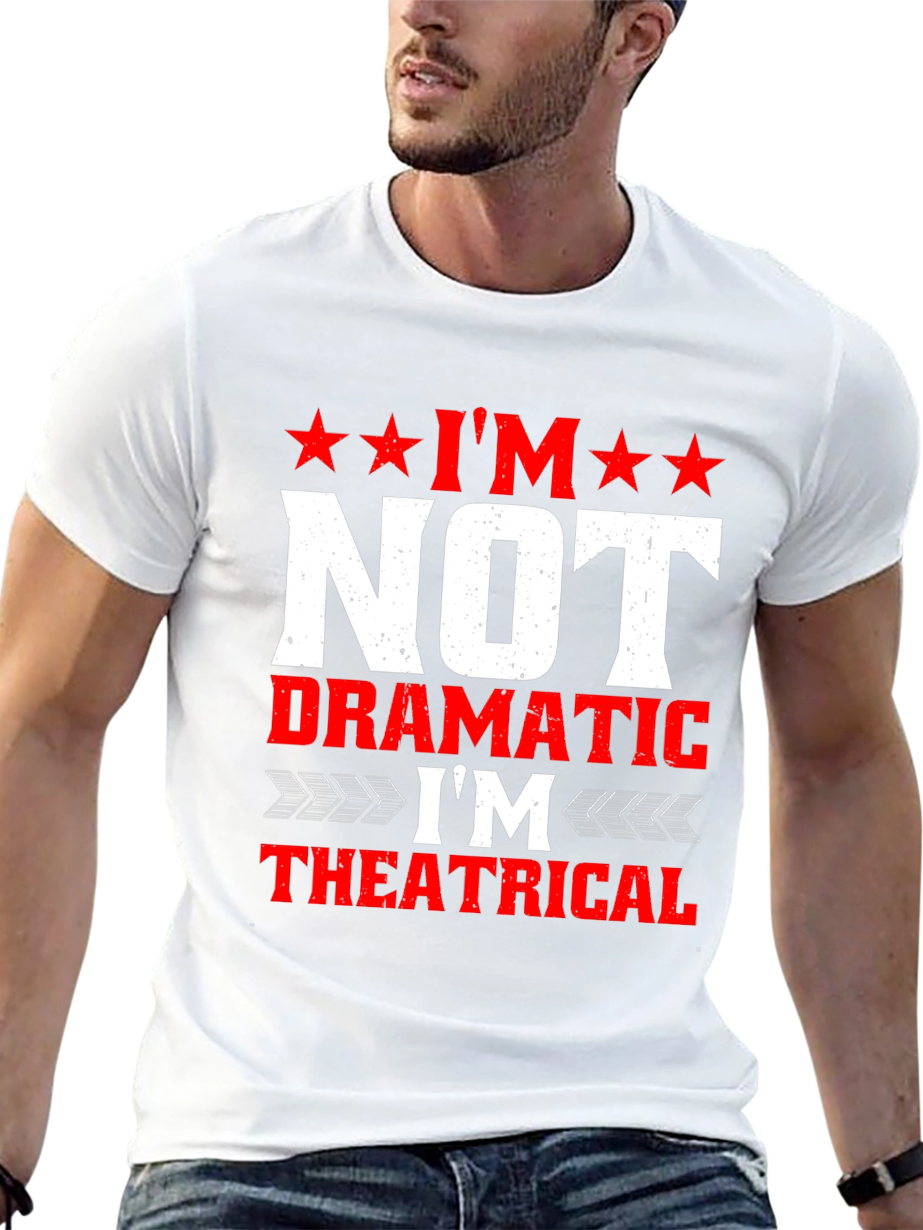 Im Not Dramatic Im Theatrical Mens Tee