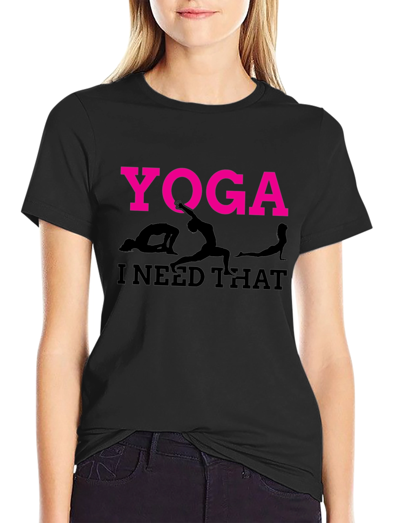 Yoga I Need That T-Shirt Black Cotton Tee