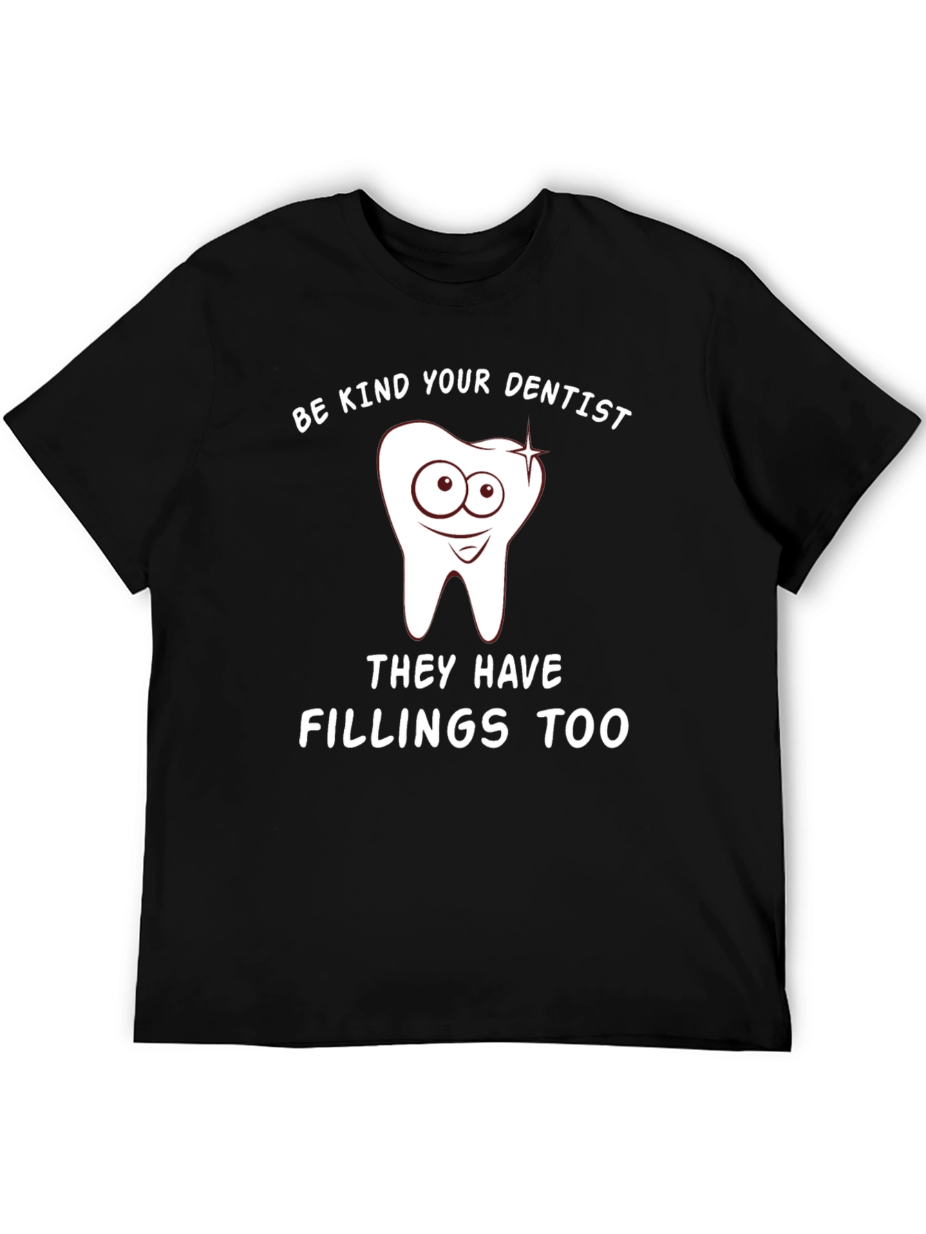 Be Kind T-Shirt for Dentists