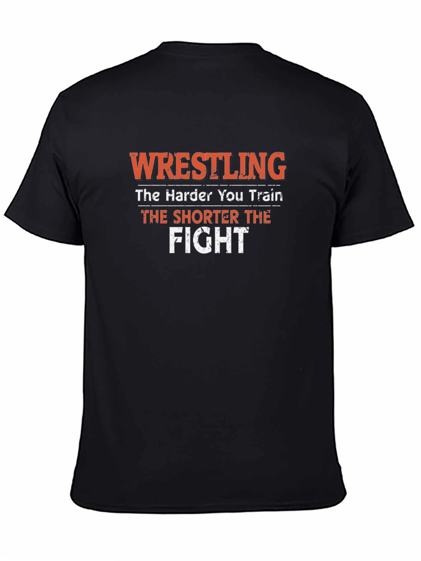 Wrestling Training T-Shirt - The Harder You Train