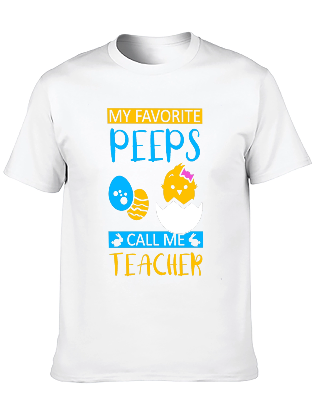 My Favorite Peeps Teacher Easter T-Shirt