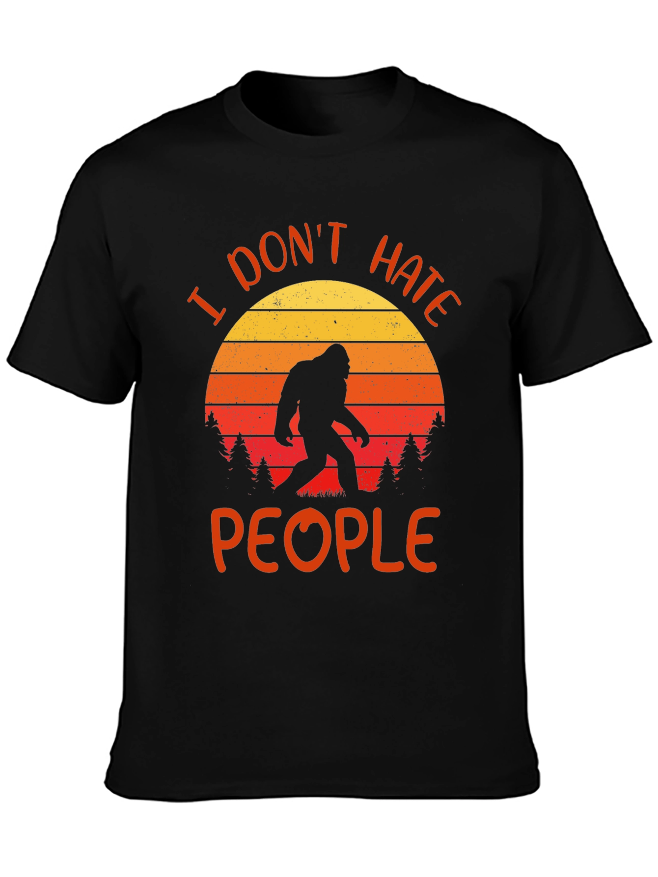 I Dont Hate People Bigfoot Graphic Tee