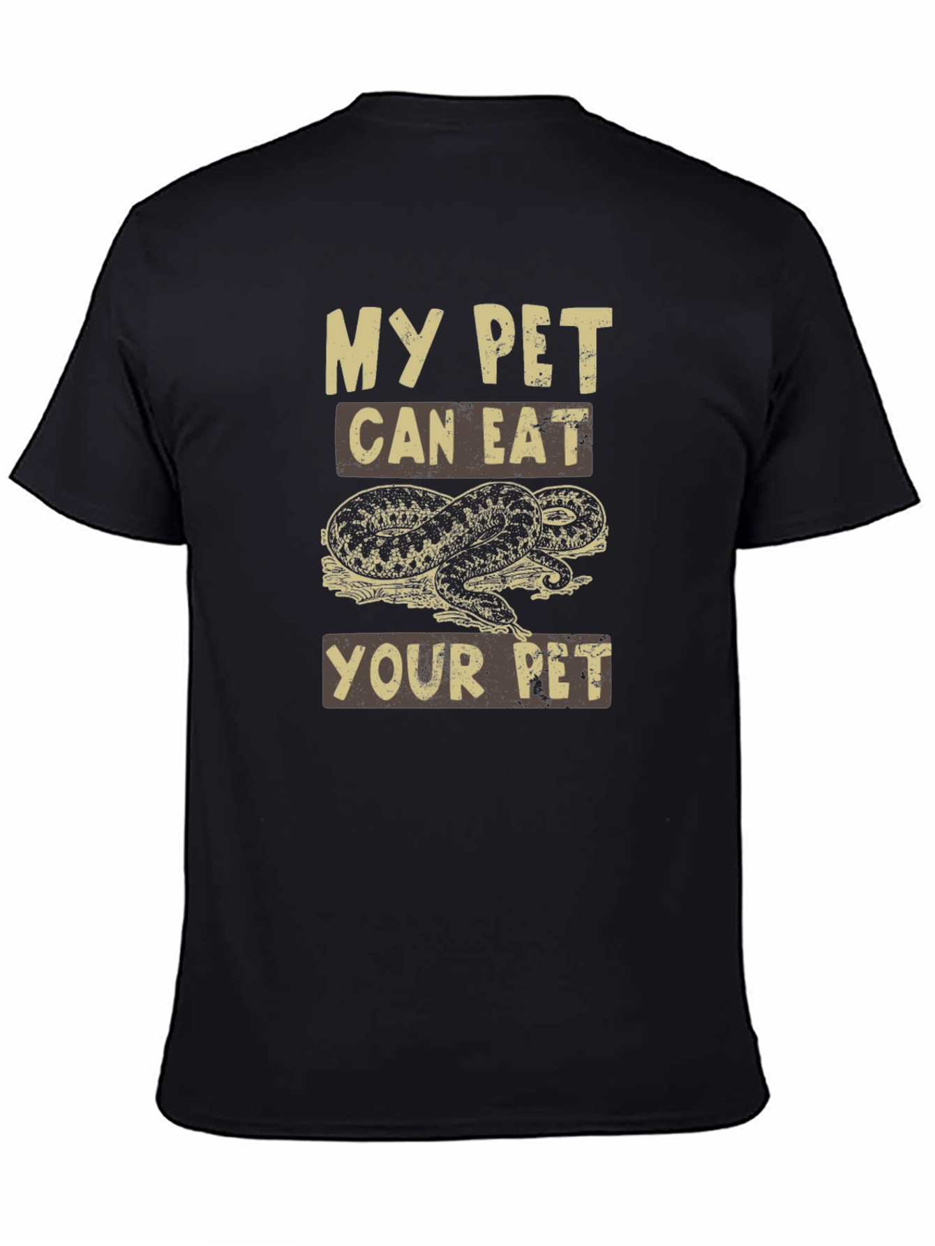 My Pet Can Eat Your Pet - Snake T-Shirt