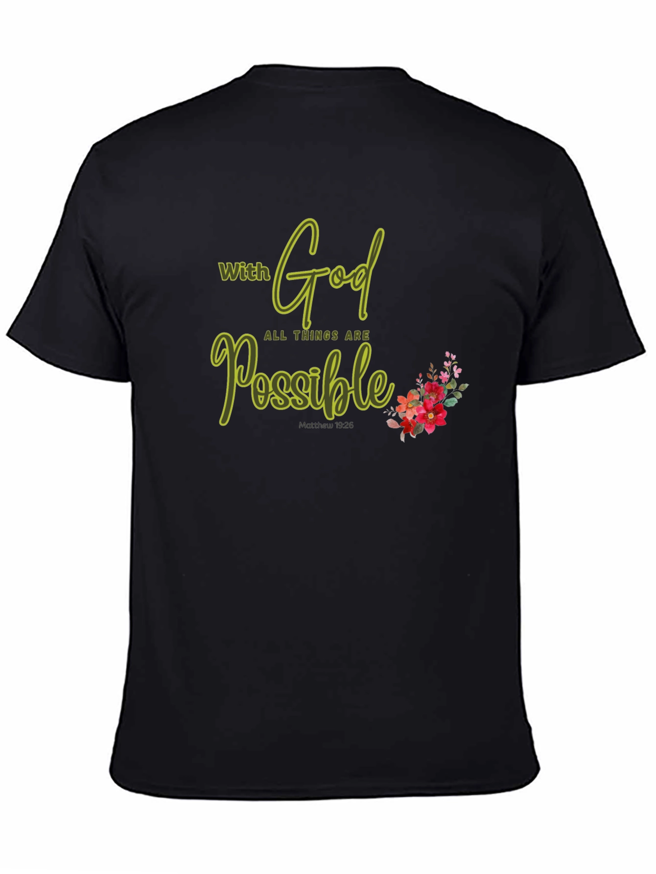 Faith-Inspired T-Shirt: With God All Things Are Possible