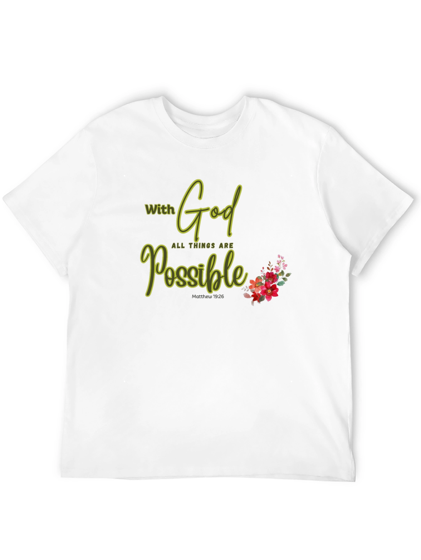 Faith-Inspired T-Shirt: With God All Things Are Possible