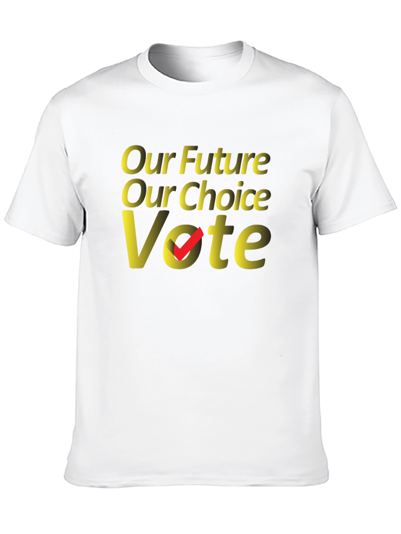 Our Future Our Choice Vote T-Shirt