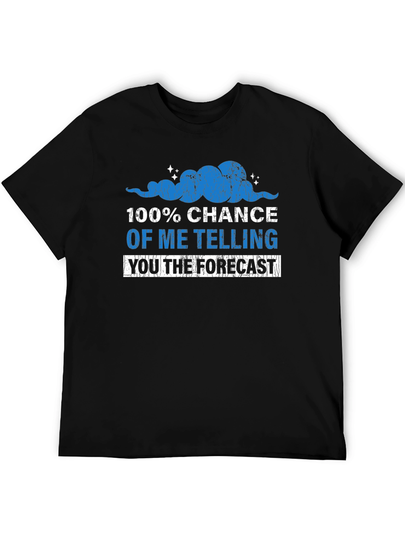 Funny Weather Forecast Graphic Tee