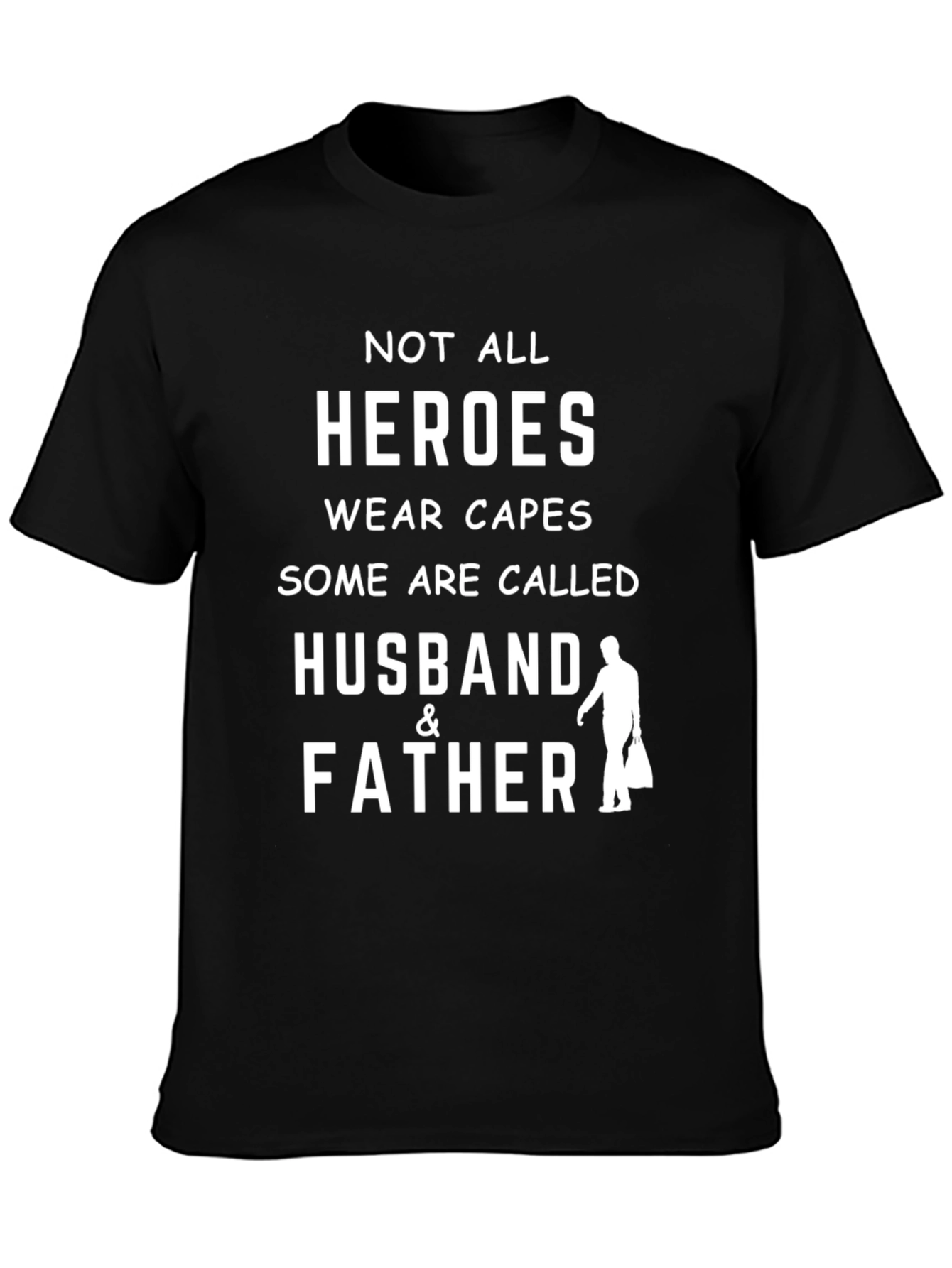 Husband & Father Hero Graphic Tee